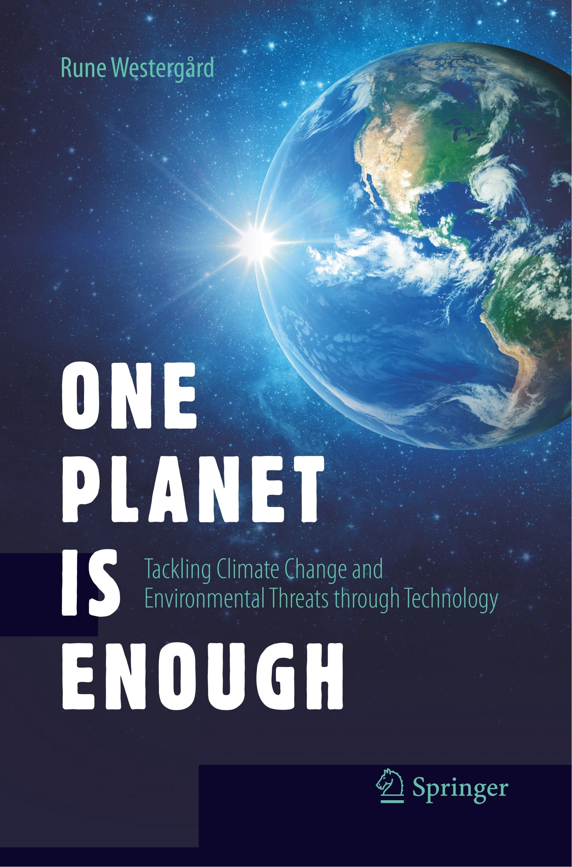 One Planet Is Enough