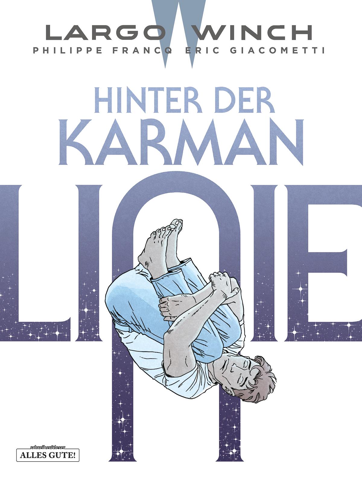 Largo Winch 23. Hinter der Karman-Linie