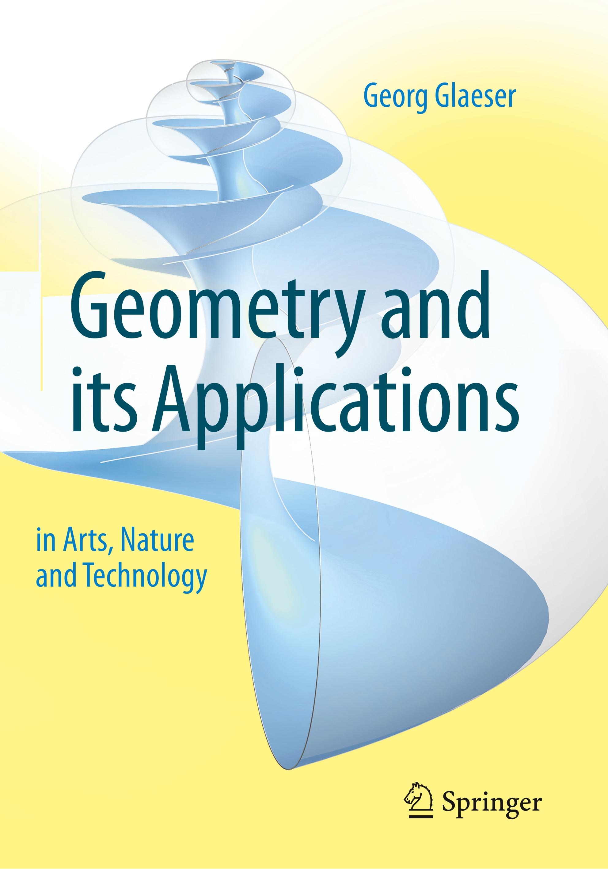 Geometry and its Applications in Arts, Nature and Technology