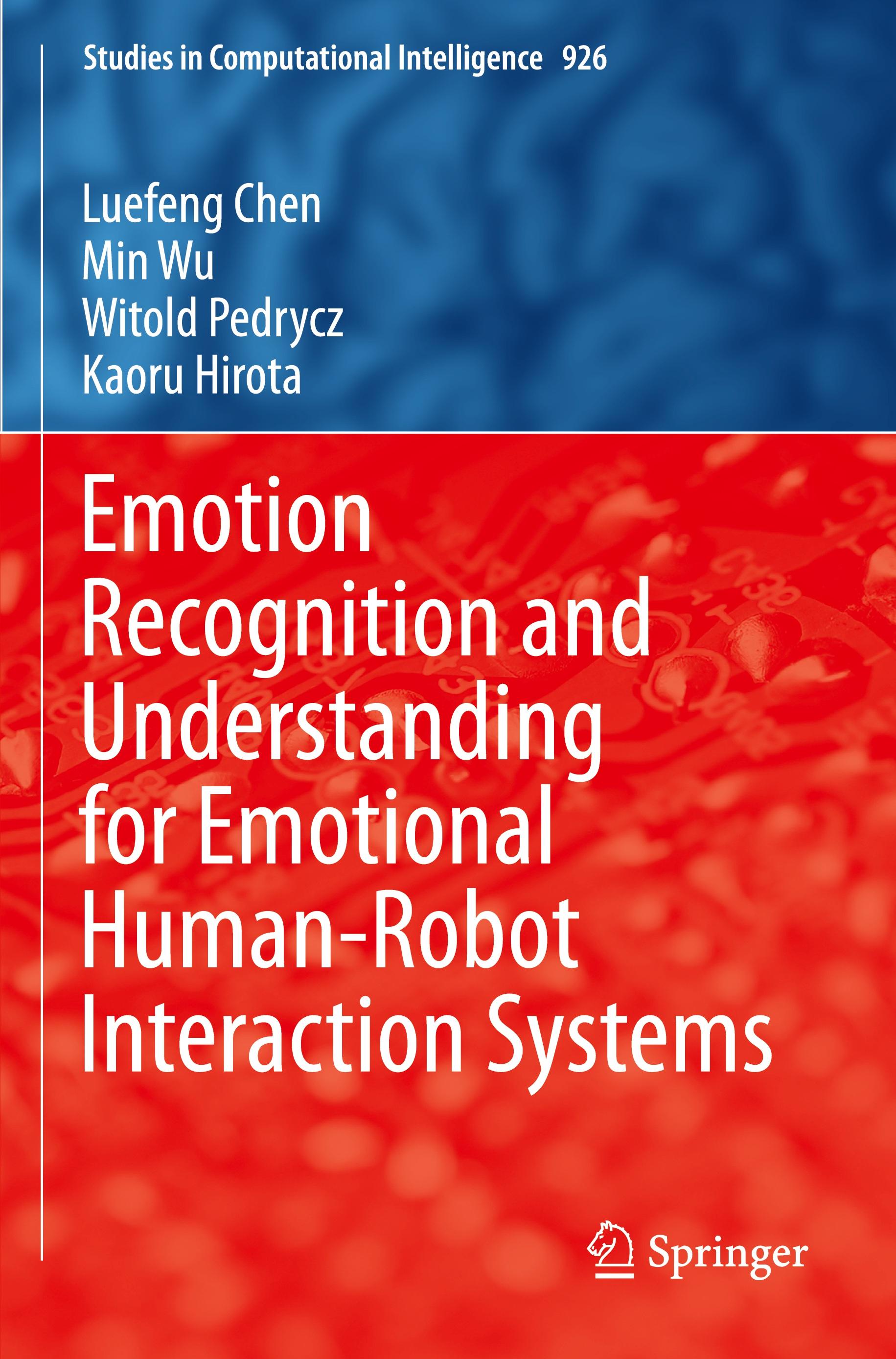 Emotion Recognition and Understanding for Emotional Human-Robot Interaction Systems