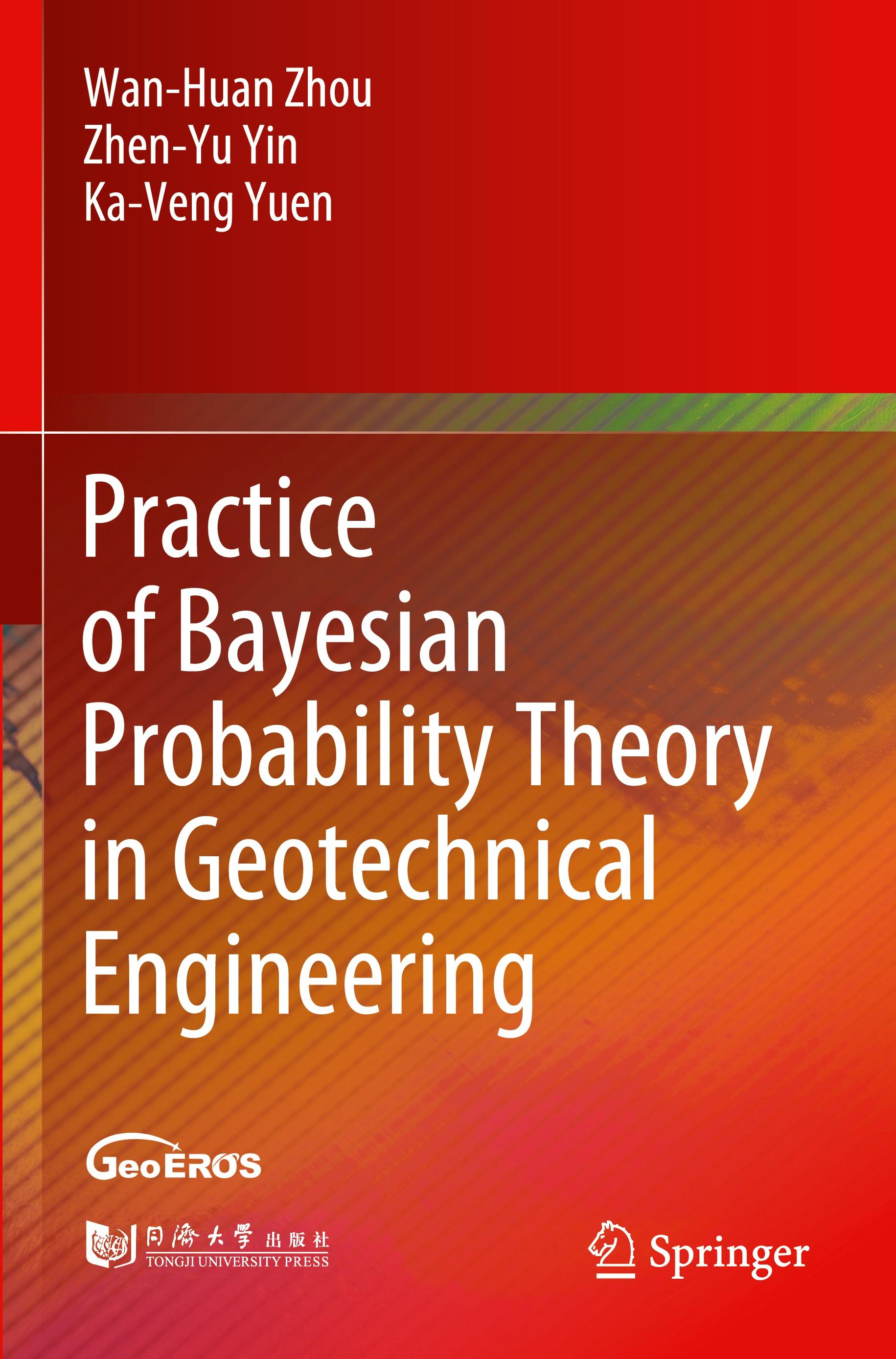 Practice of Bayesian Probability Theory in Geotechnical Engineering