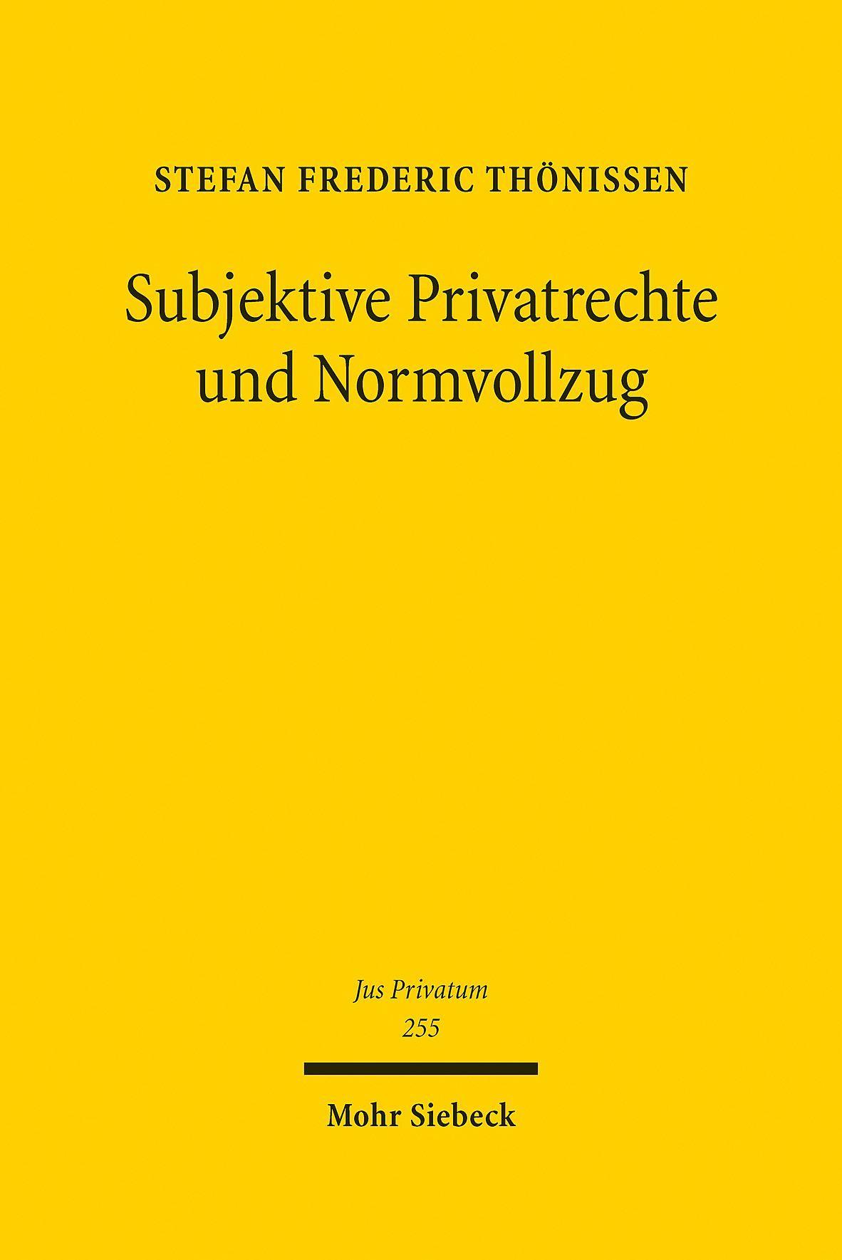 Subjektive Privatrechte und Normvollzug