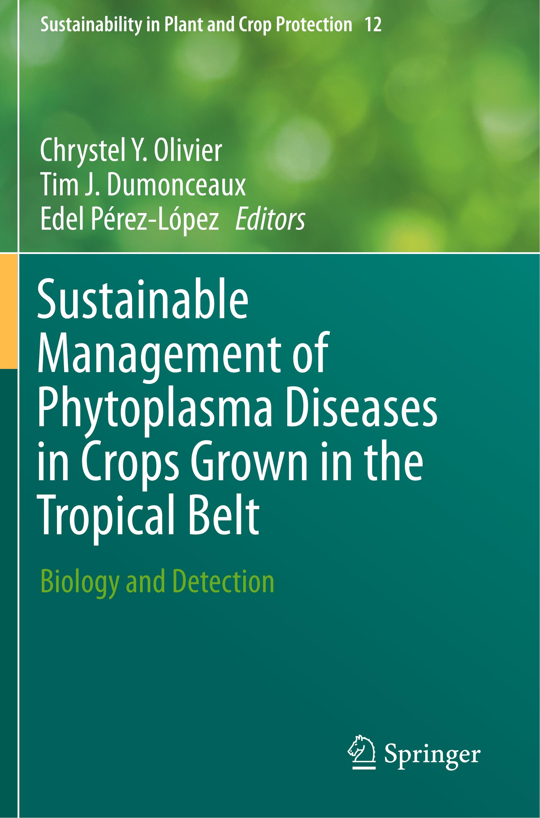 Sustainable Management of Phytoplasma Diseases in Crops Grown in the Tropical Belt