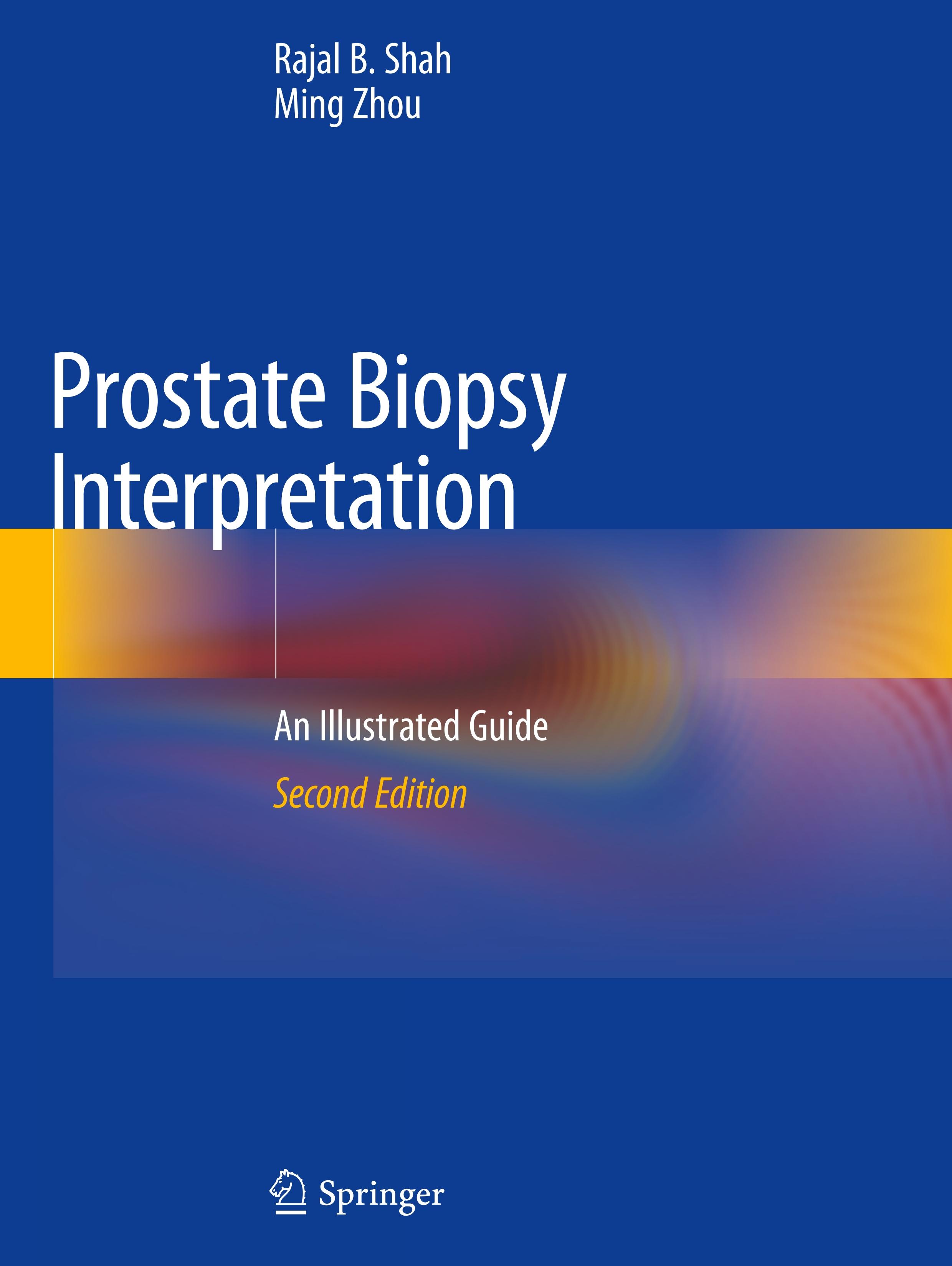 Prostate Biopsy Interpretation