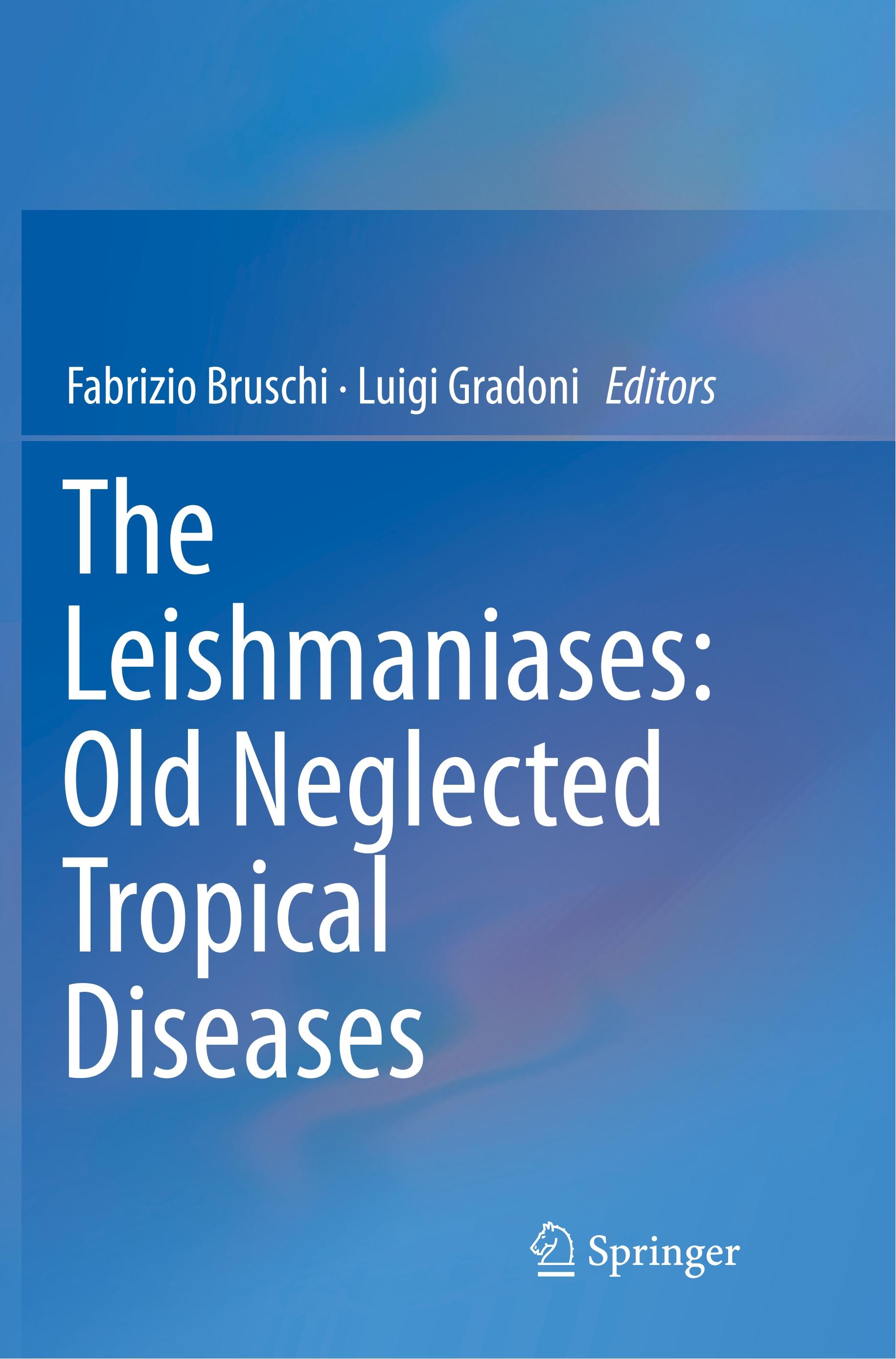 The Leishmaniases: Old Neglected Tropical Diseases