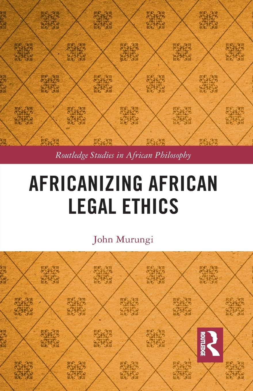 Africanizing African Legal Ethics