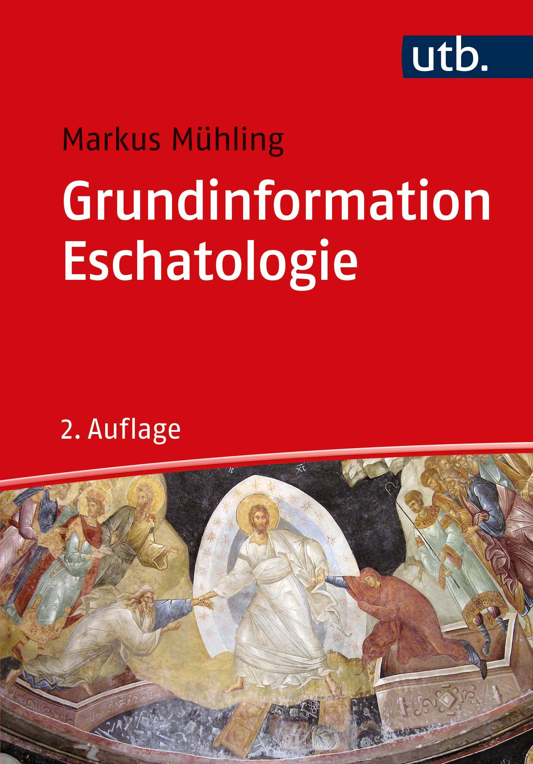 Grundinformation Eschatologie