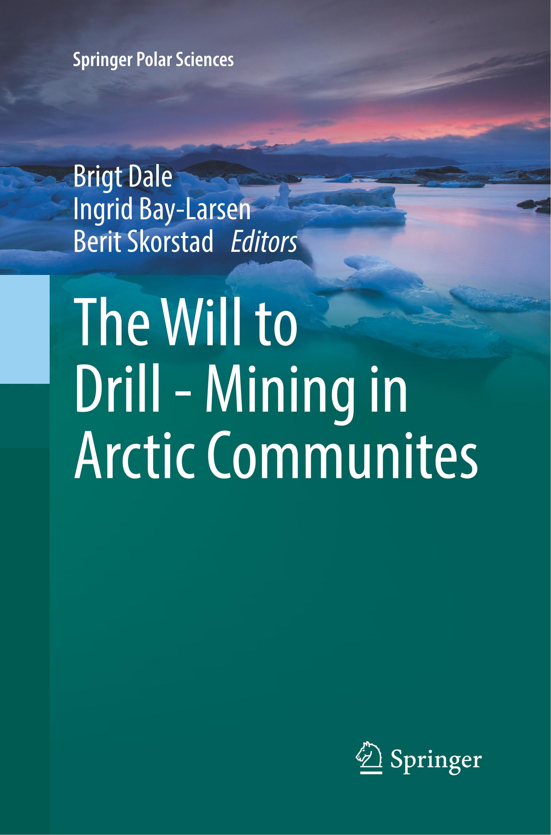 The Will to Drill - Mining in Arctic Communites