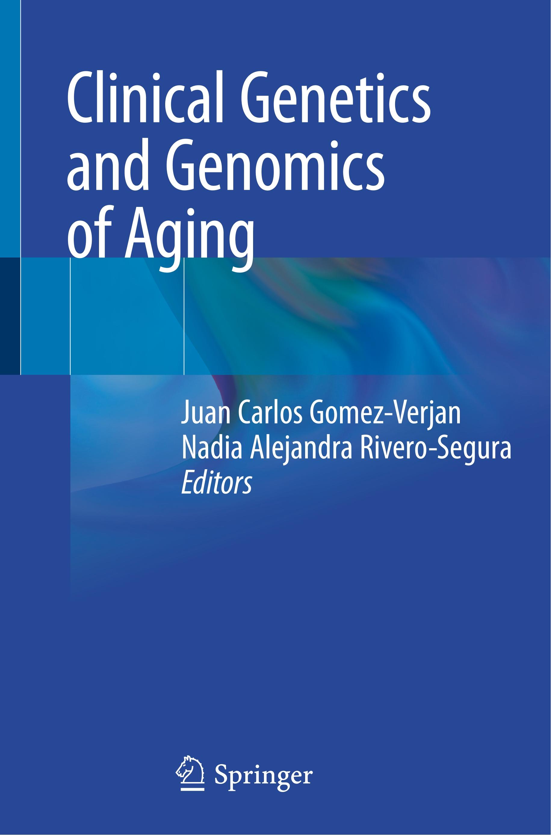 Clinical Genetics and Genomics of Aging