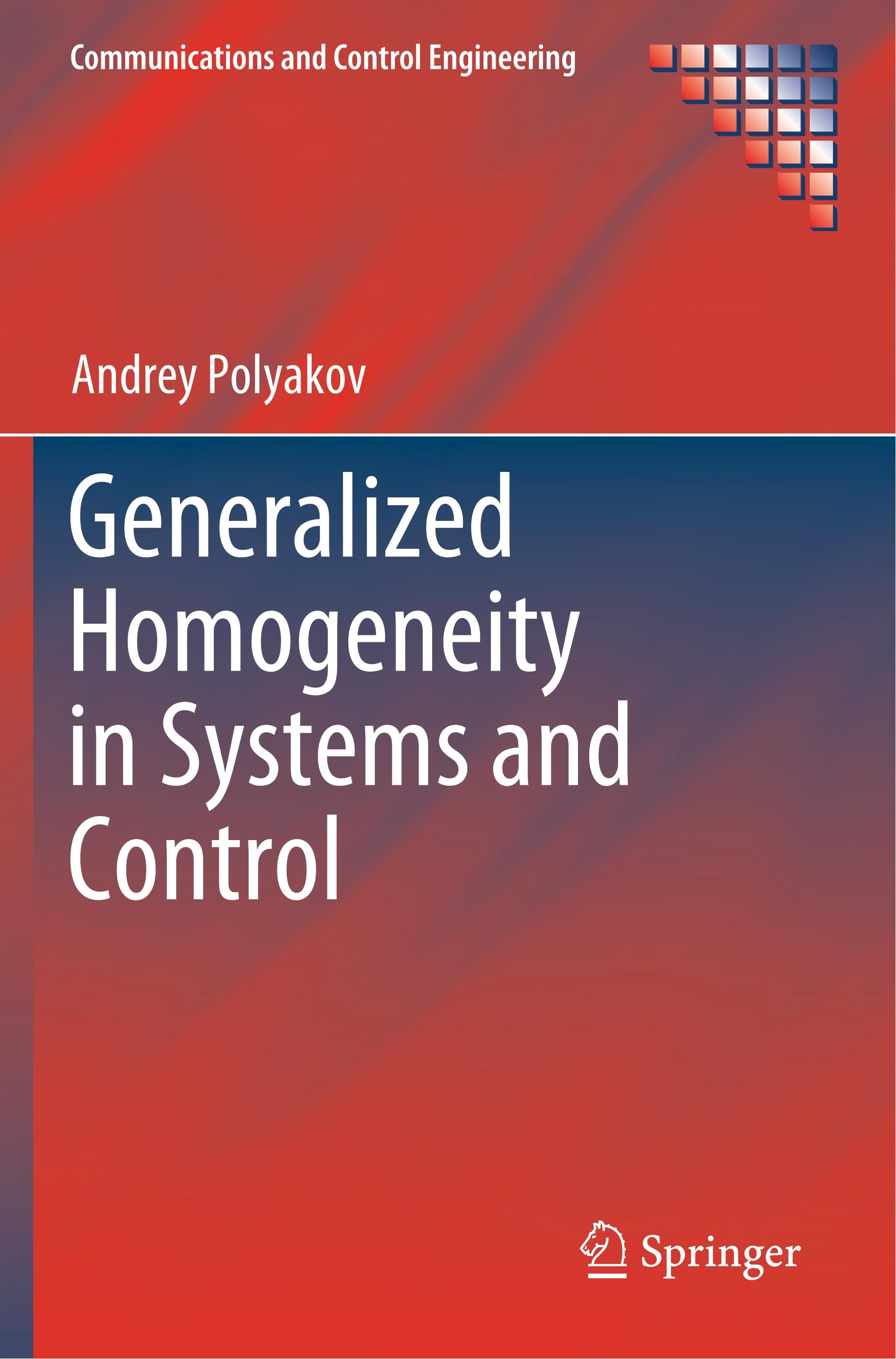 Generalized Homogeneity in Systems and Control