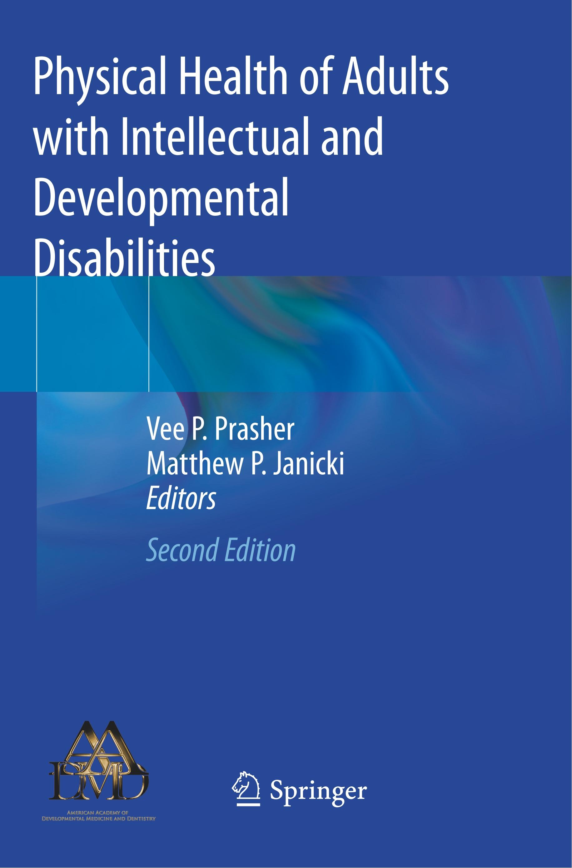 Physical Health of Adults with Intellectual and Developmental Disabilities