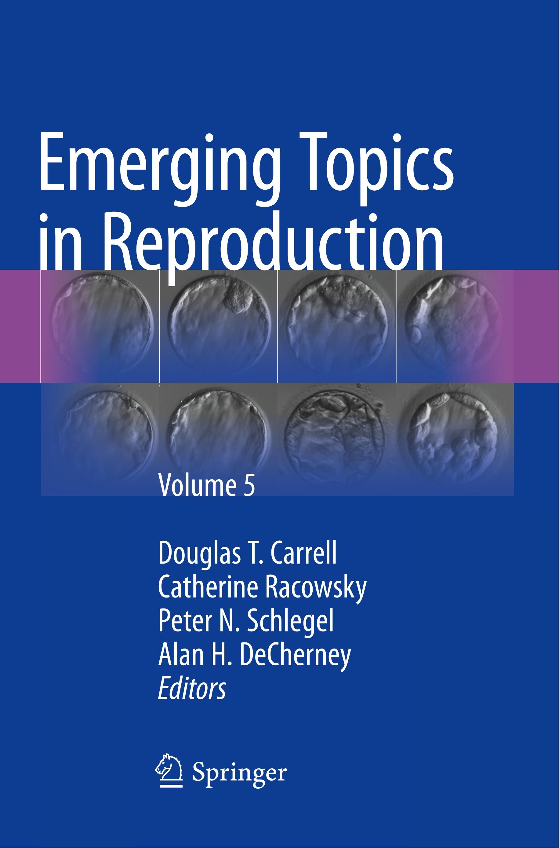 Emerging Topics in Reproduction