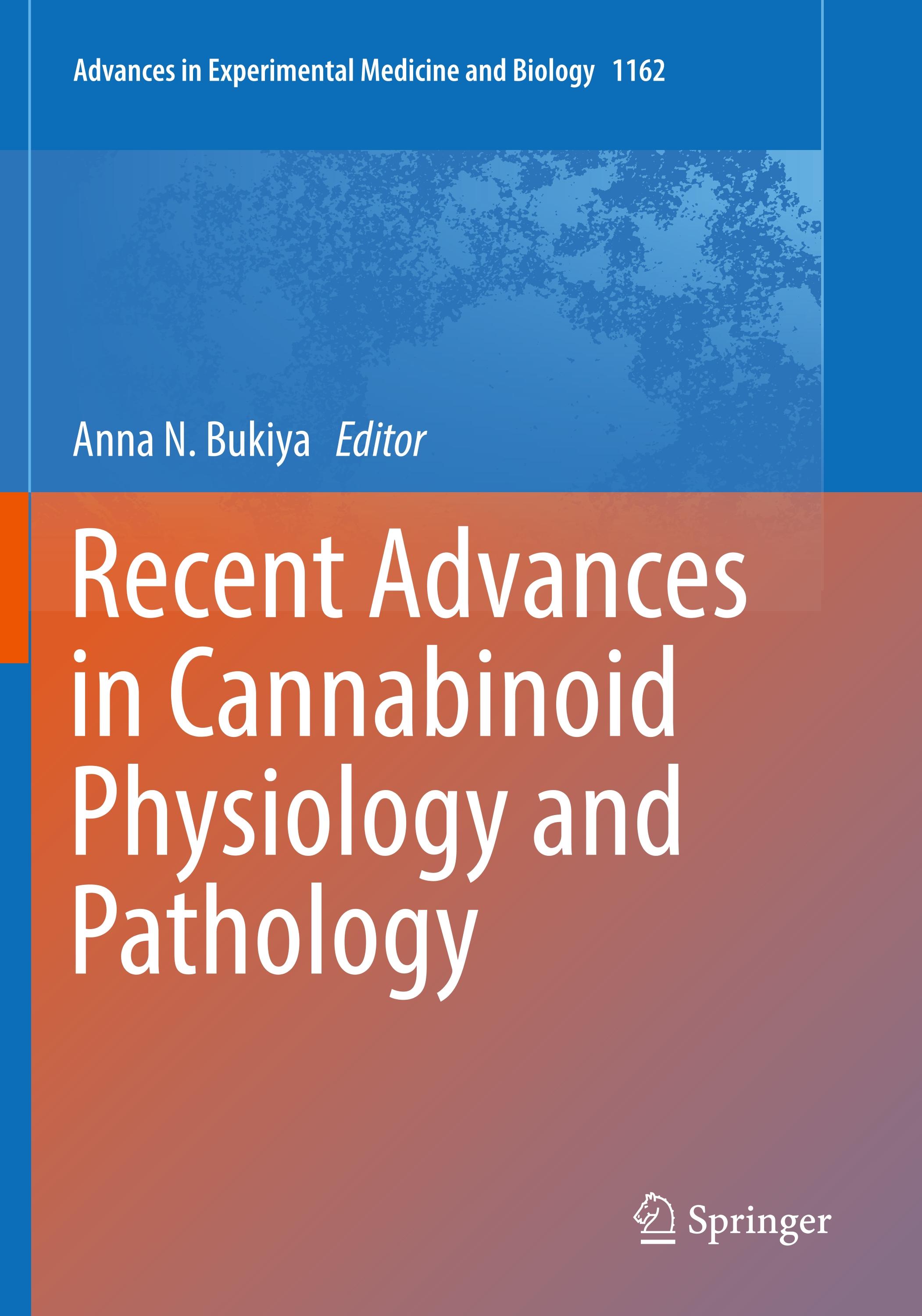 Recent Advances in Cannabinoid Physiology and Pathology