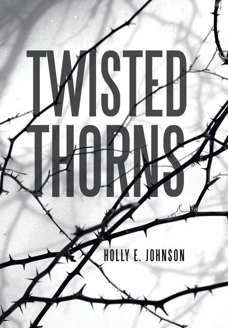 Twisted Thorns