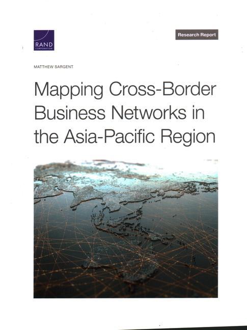 Mapping Cross-Border Business Networks in the Asia-Pacific Region