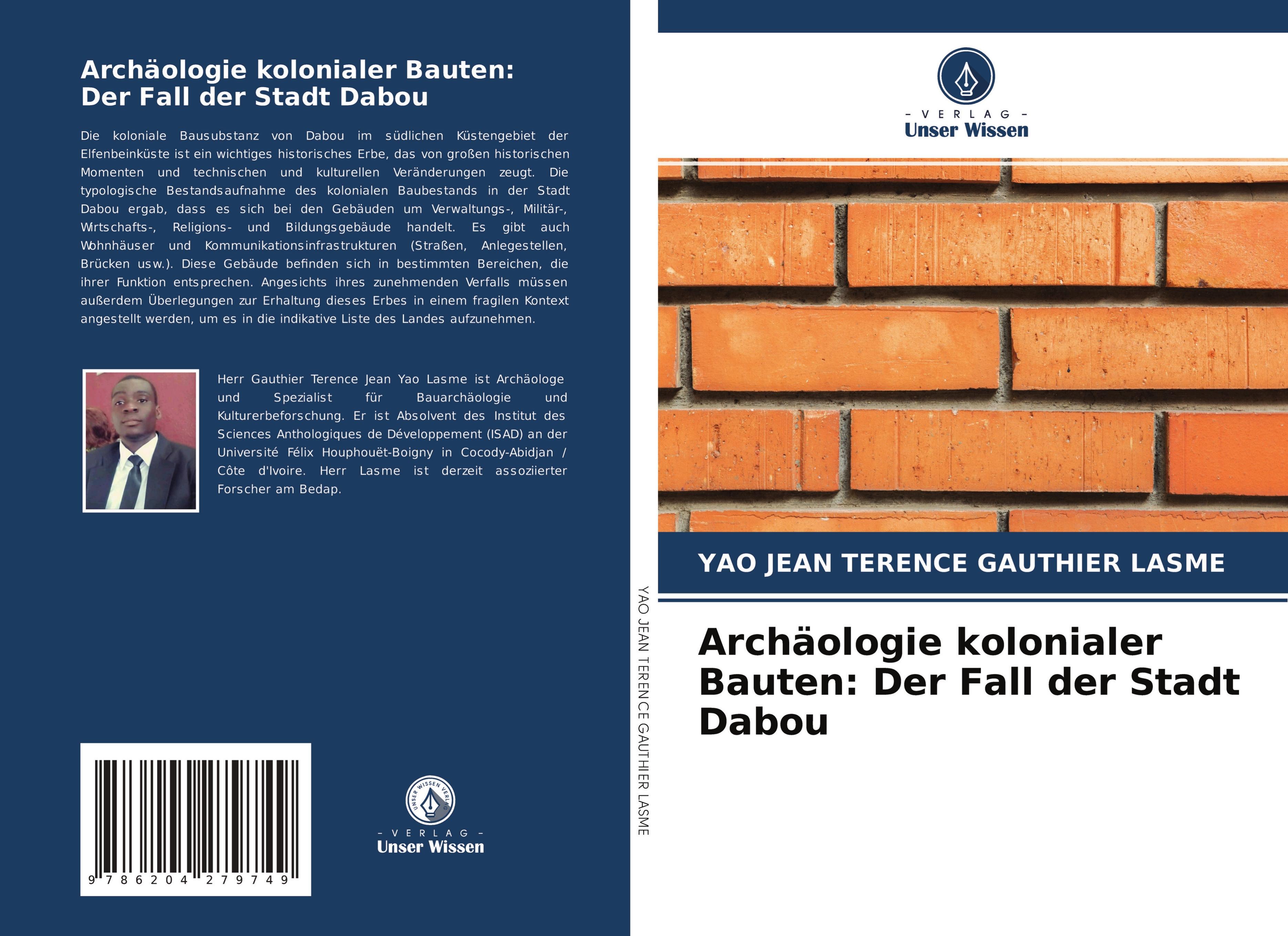 Archäologie kolonialer Bauten: Der Fall der Stadt Dabou