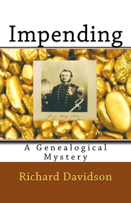 Impending: A Genealogical Mystery