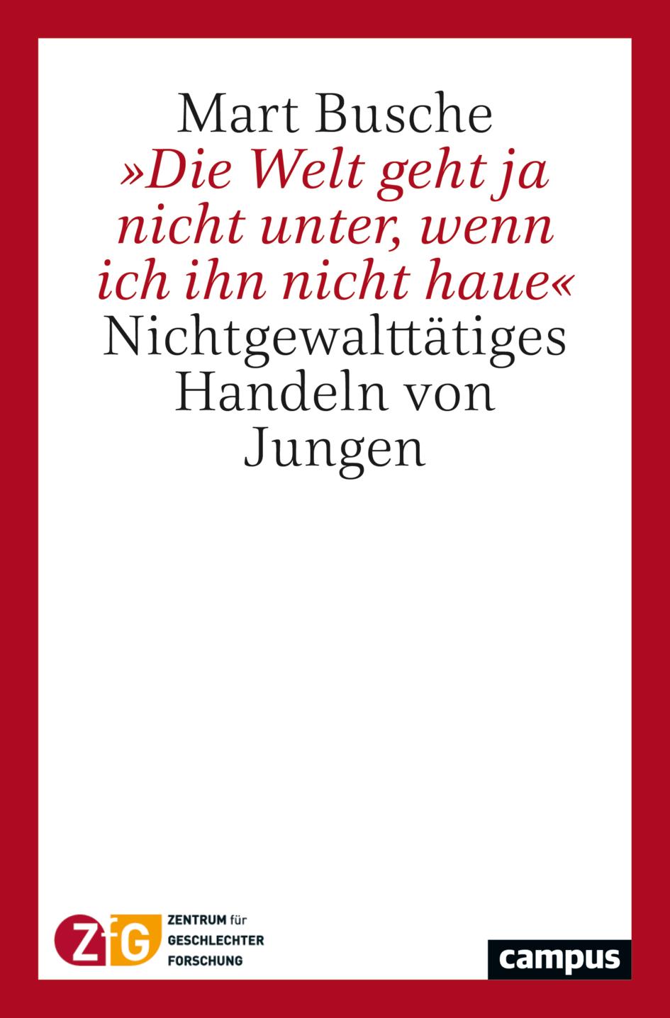 'Die Welt geht ja nicht unter, wenn ich ihn nicht haue'