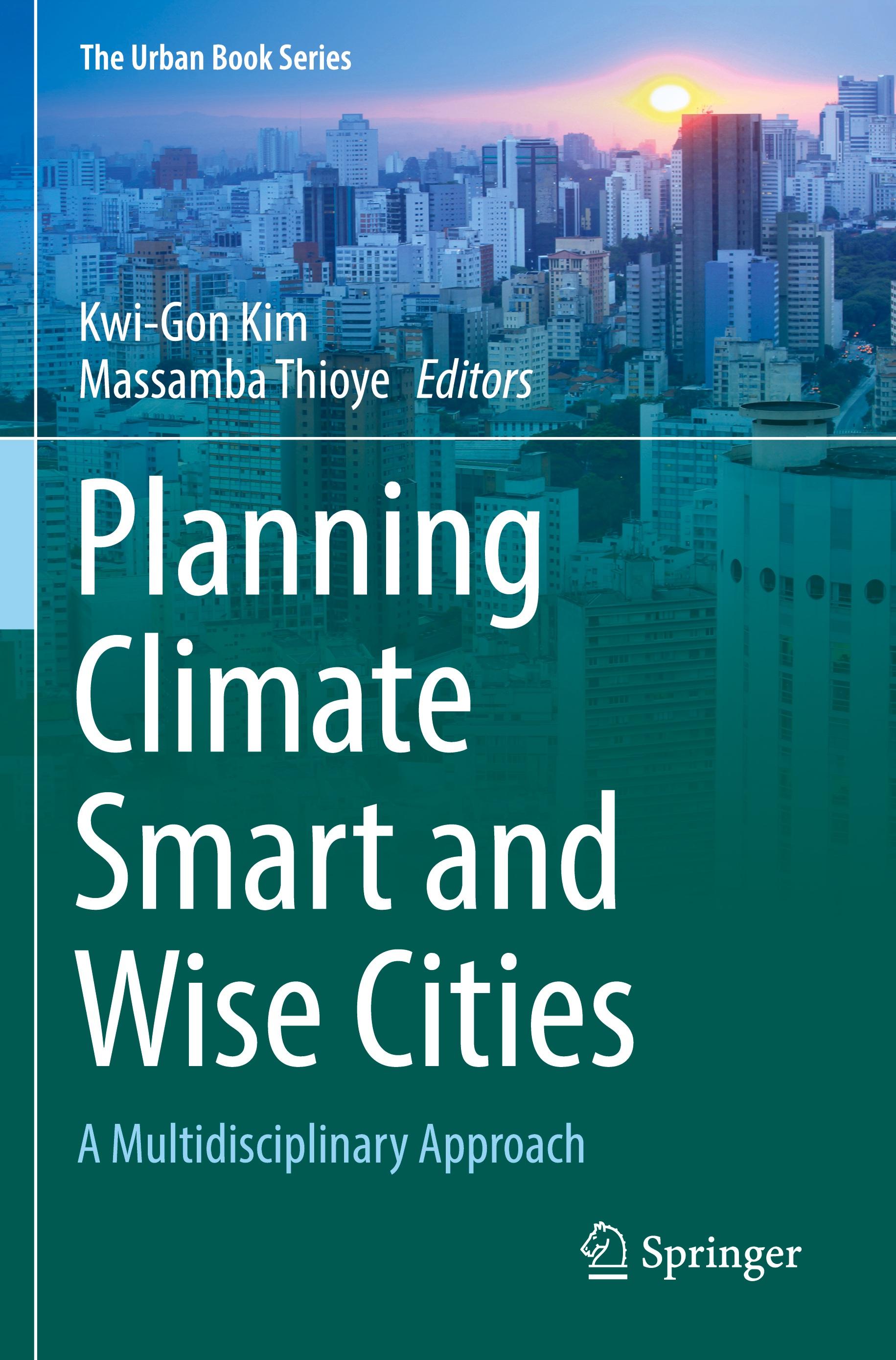 Planning Climate Smart and Wise Cities