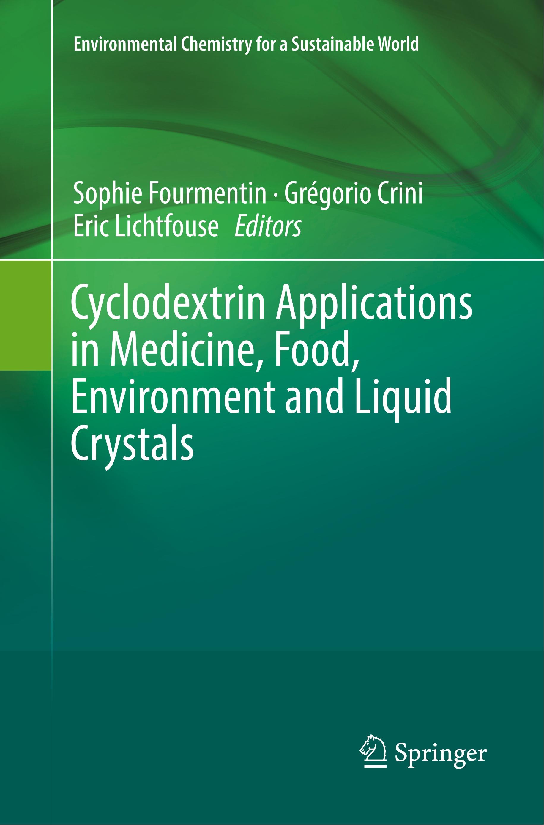 Cyclodextrin Applications in Medicine, Food, Environment and Liquid Crystals