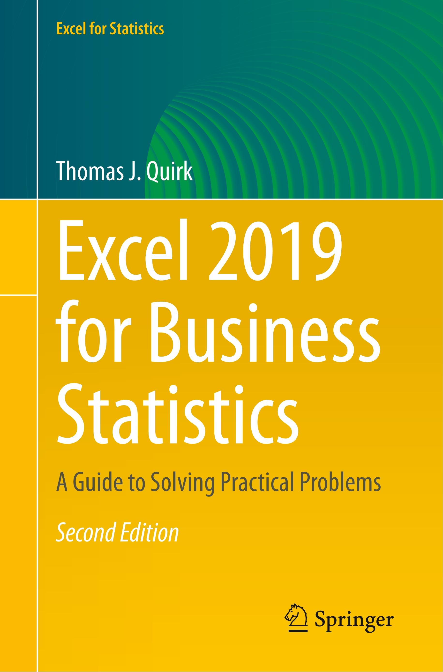 Excel 2019 for Business Statistics