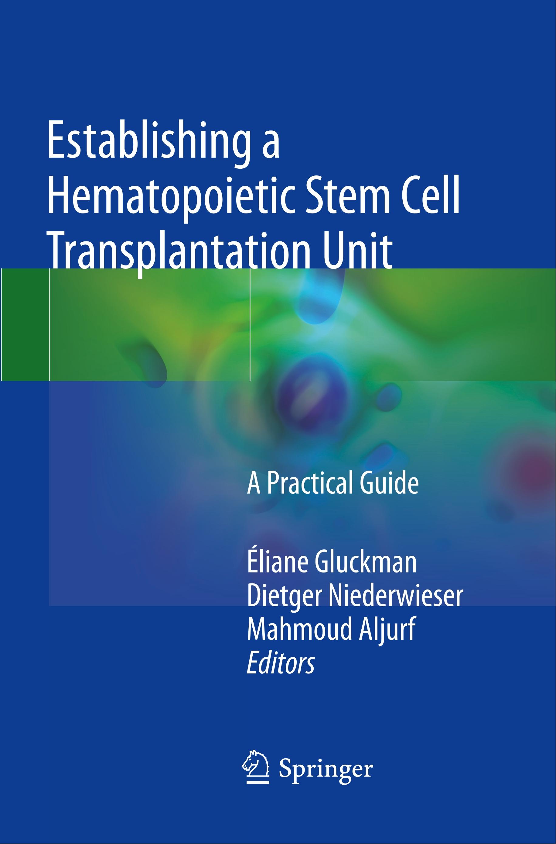 Establishing a Hematopoietic Stem Cell Transplantation Unit