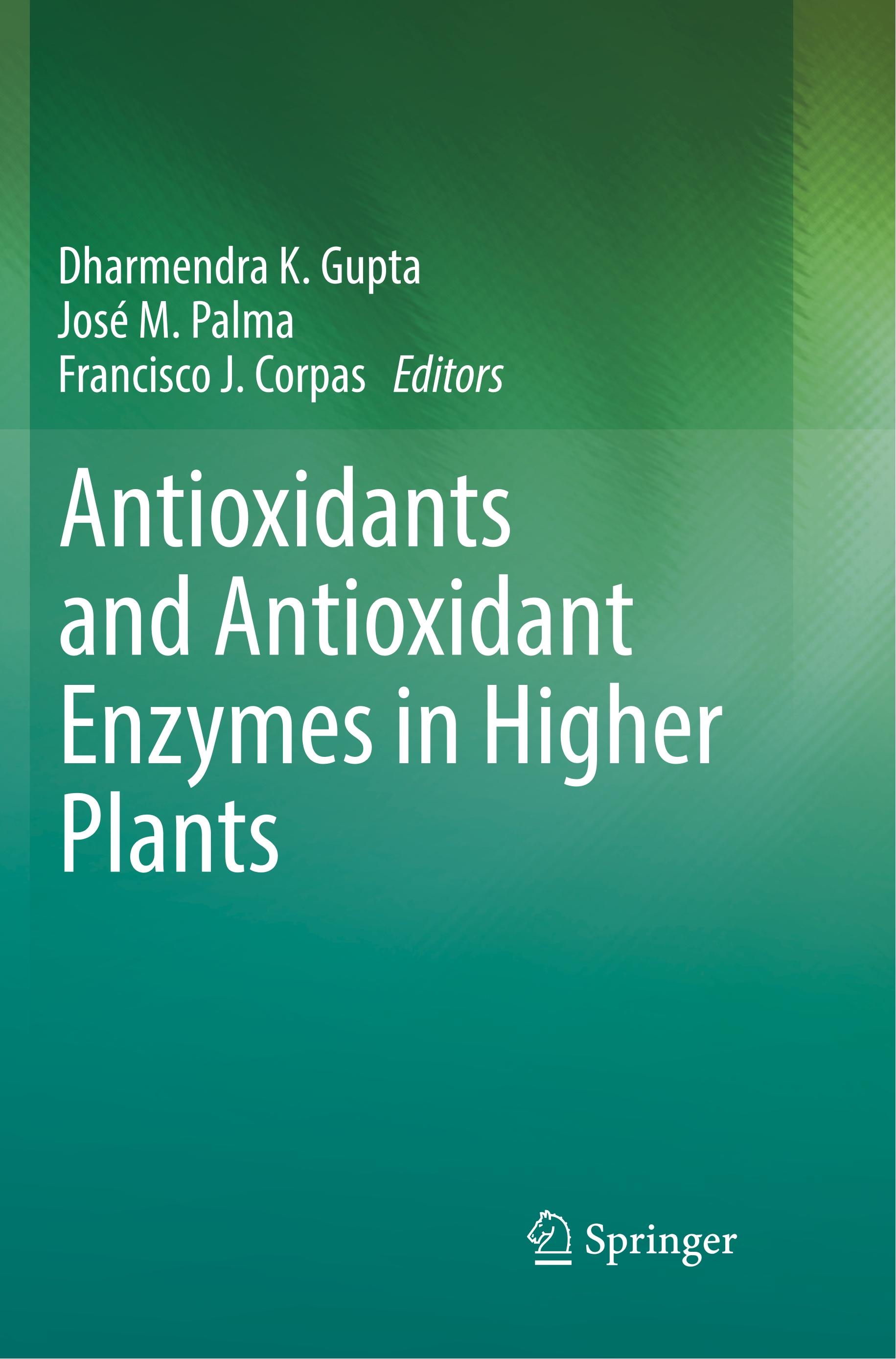 Antioxidants and Antioxidant Enzymes in Higher Plants