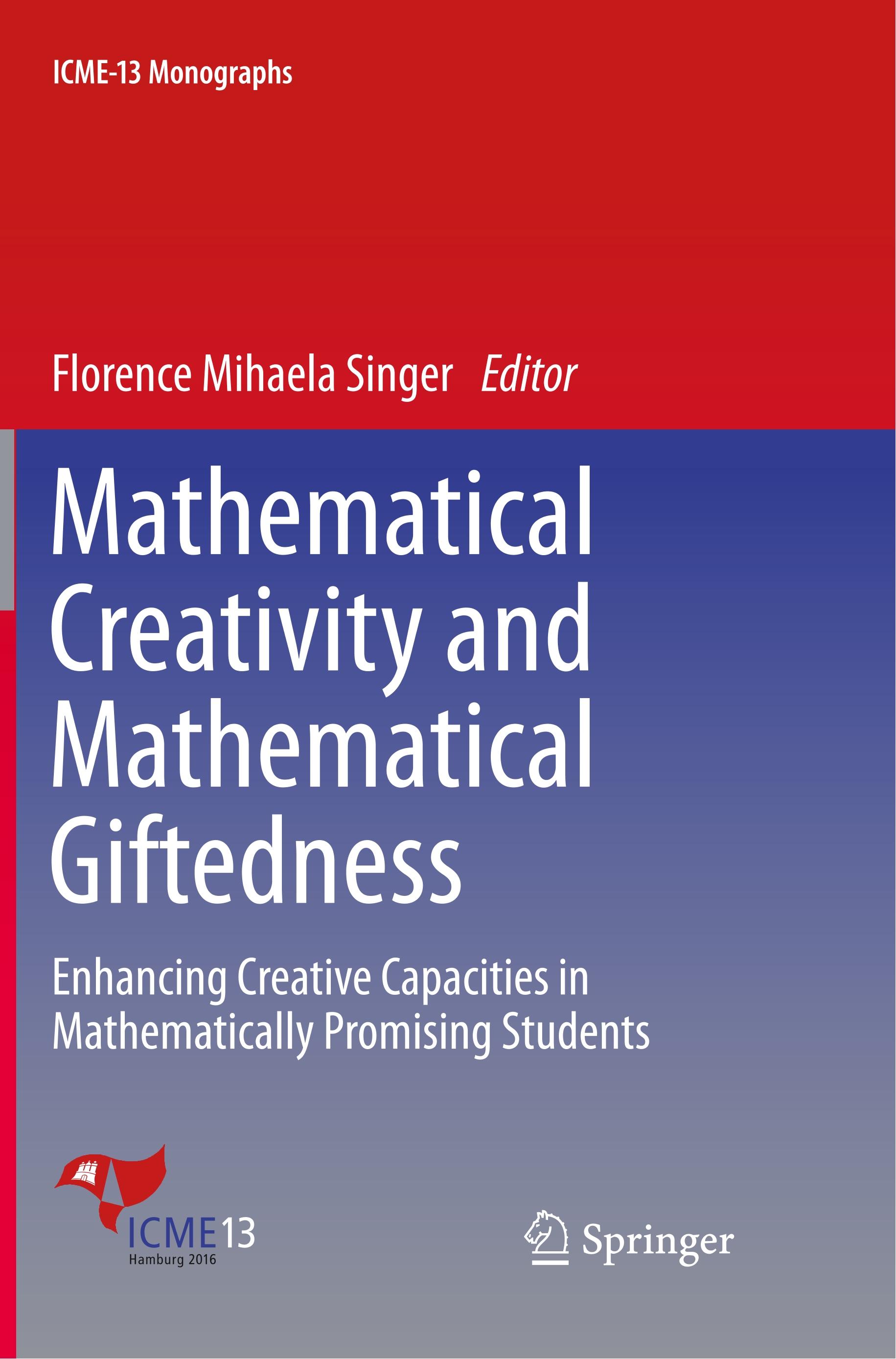 Mathematical Creativity and Mathematical Giftedness