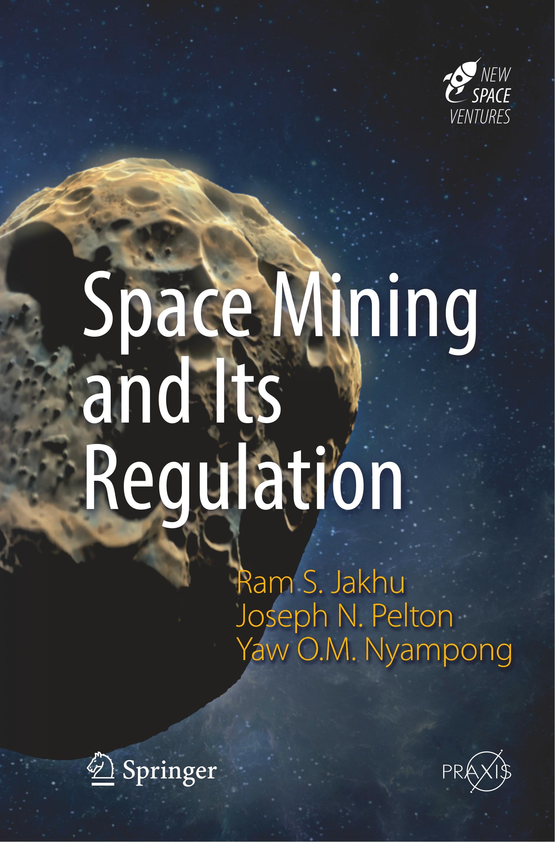 Space Mining and Its Regulation