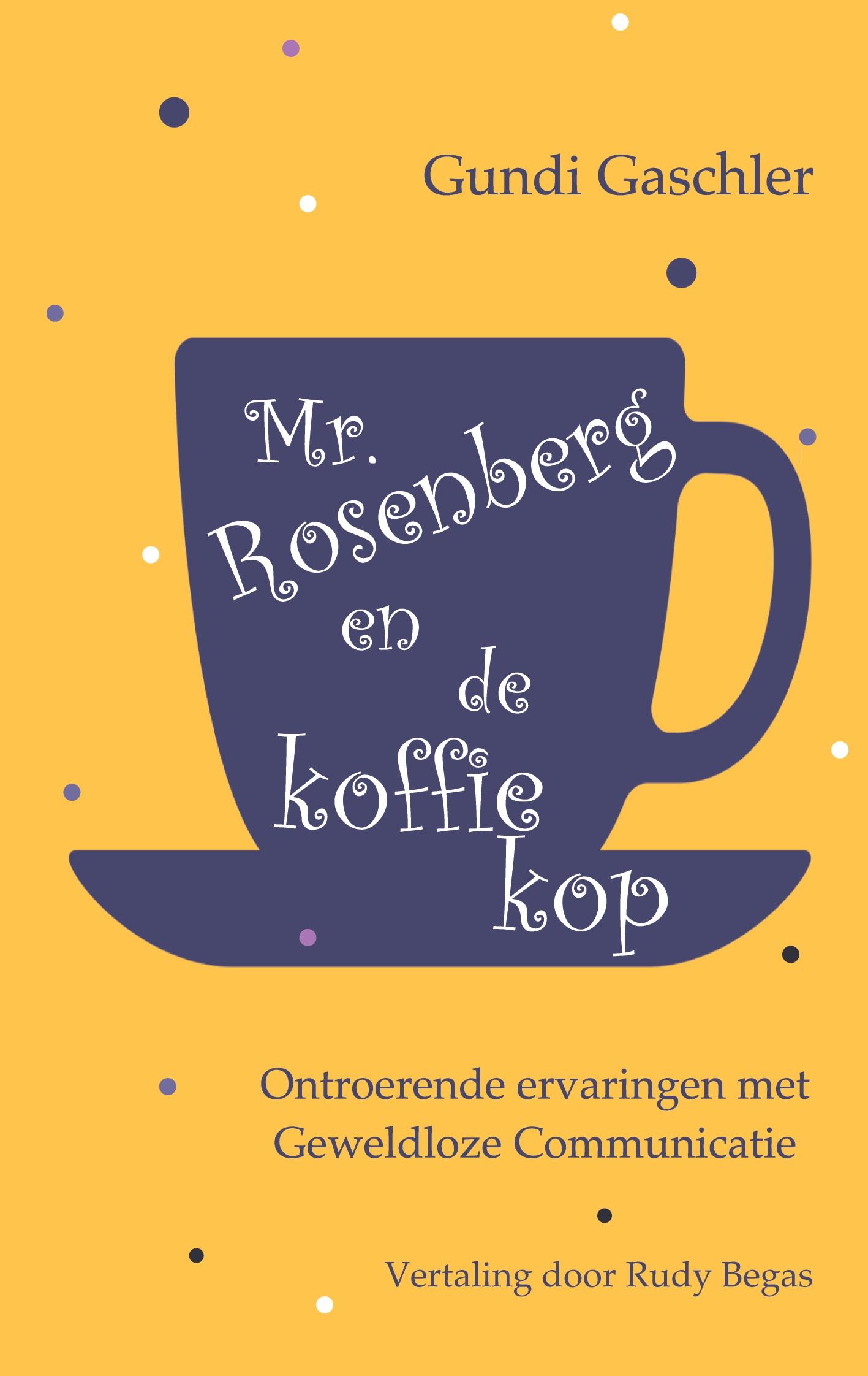 Mr. Rosenberg en de koffiekop