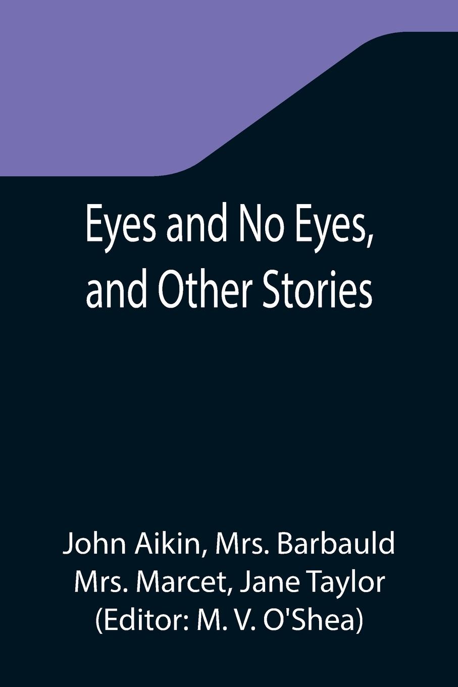 Eyes and No Eyes, and Other Stories