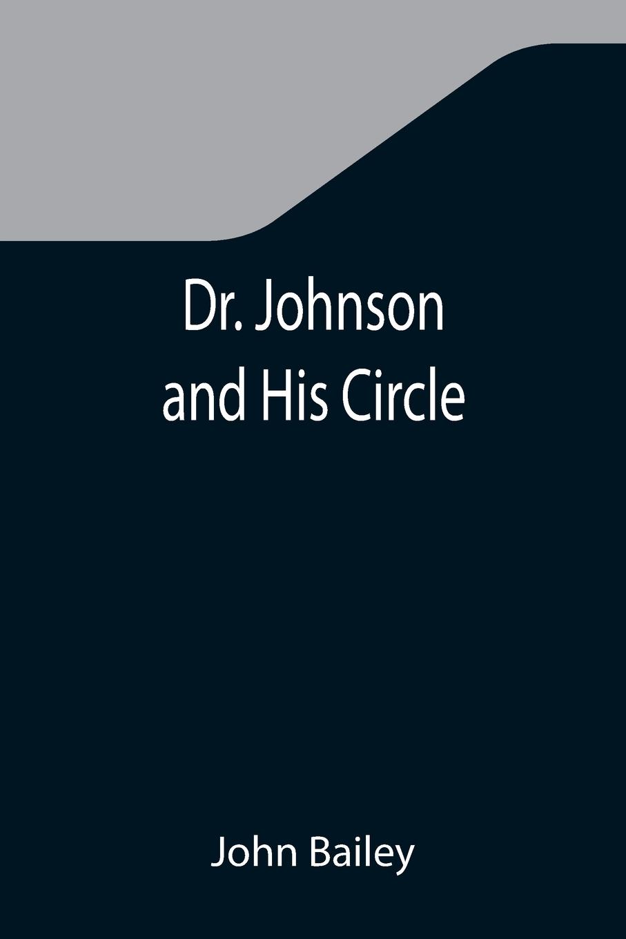 Dr. Johnson and His Circle