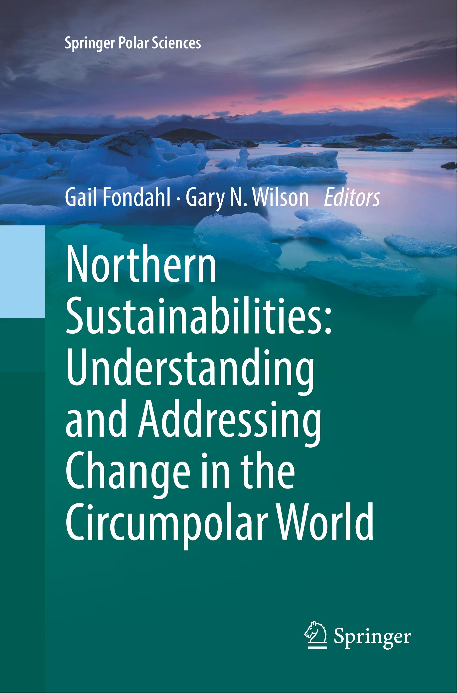 Northern Sustainabilities: Understanding and Addressing Change in the Circumpolar World