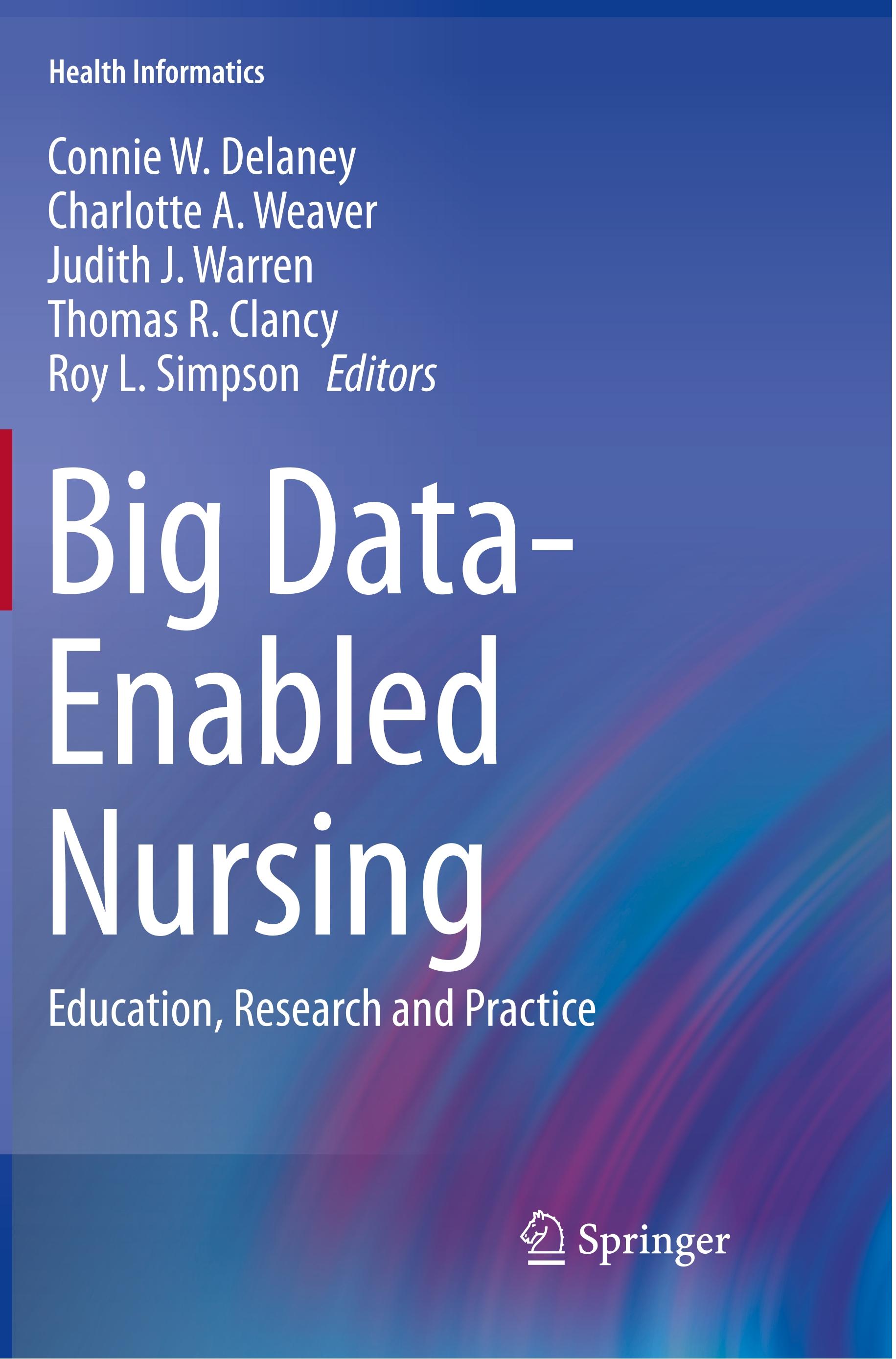 Big Data-Enabled Nursing