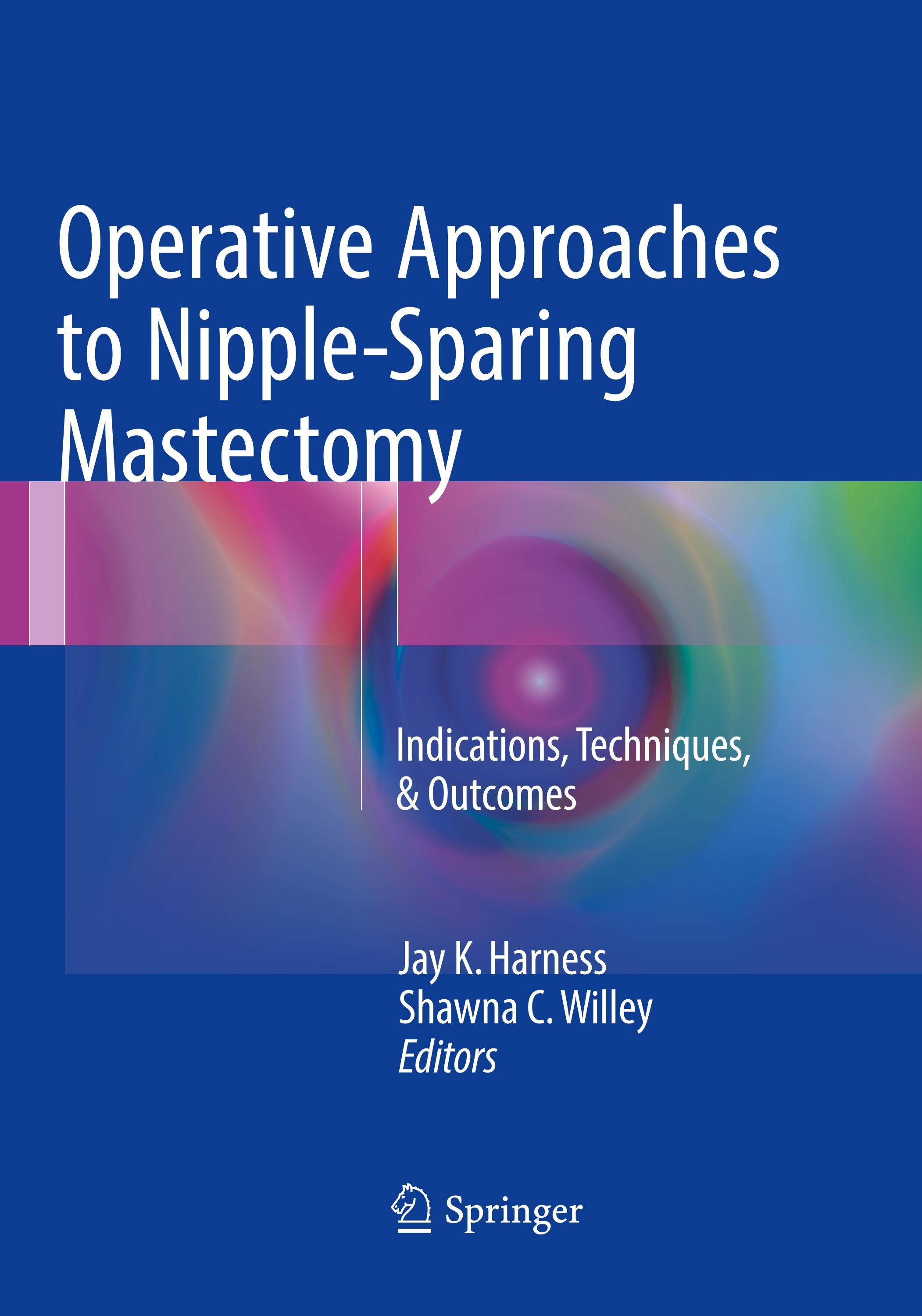 Operative Approaches to Nipple-Sparing Mastectomy