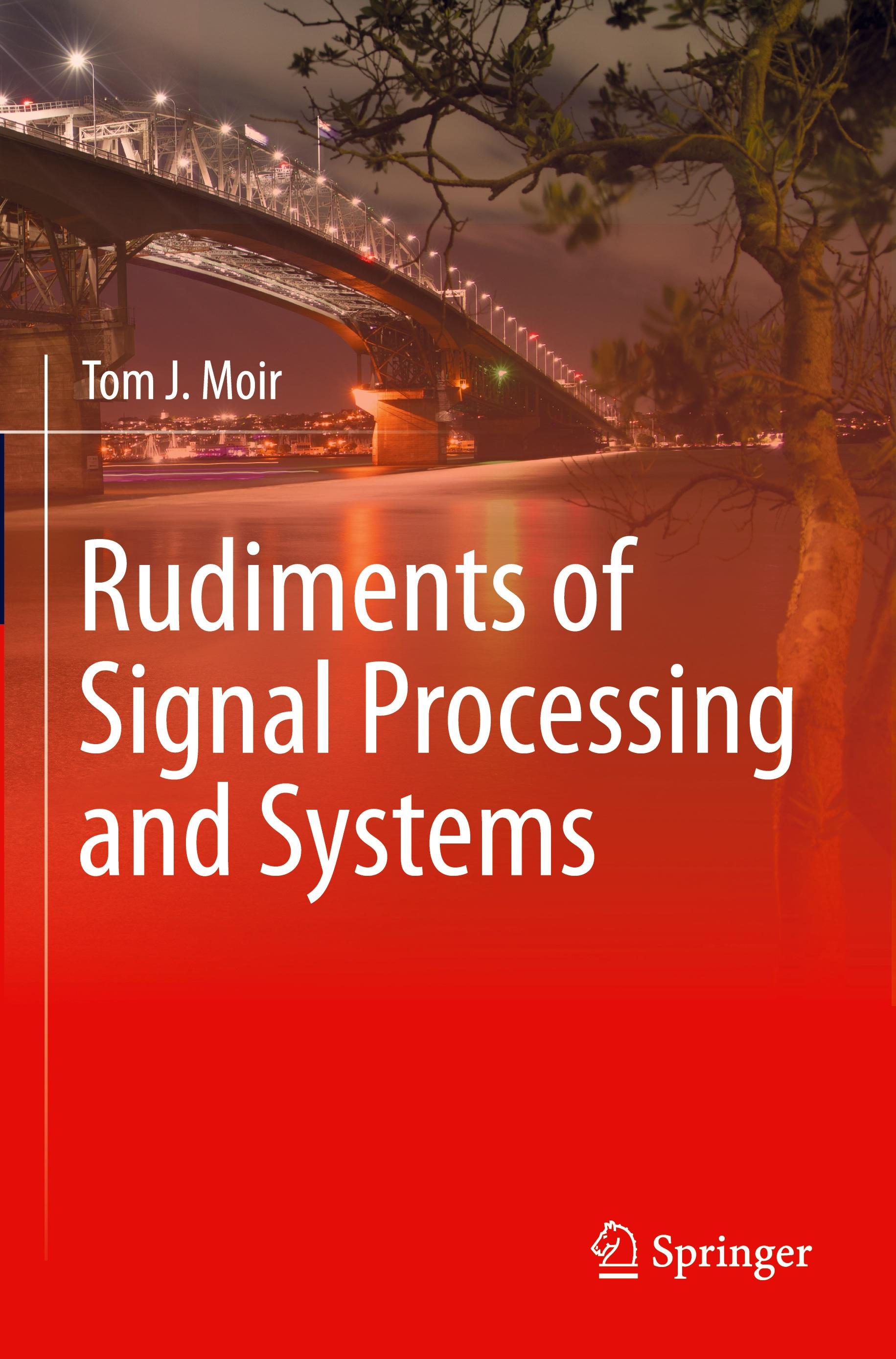 Rudiments of Signal Processing and Systems