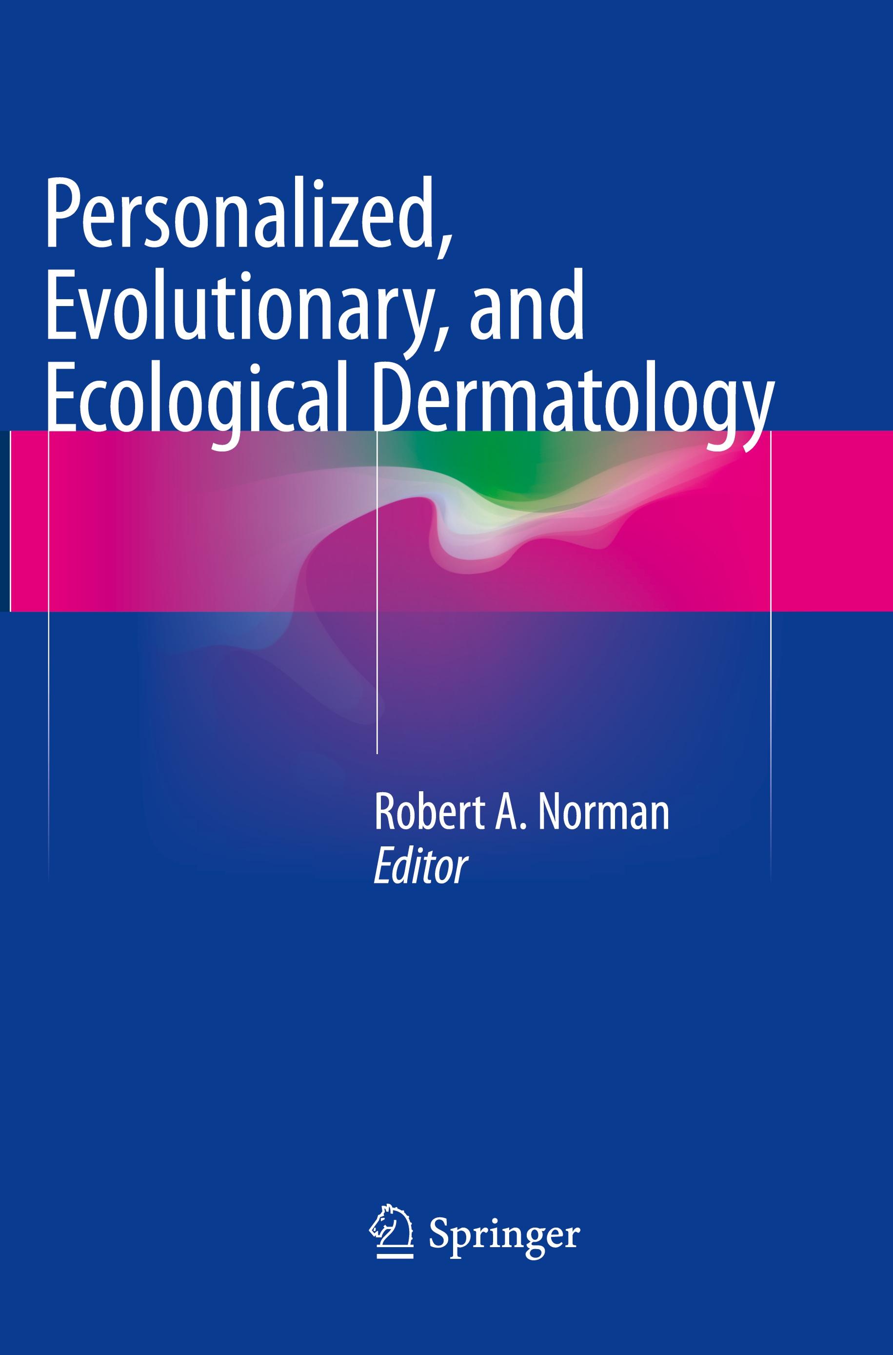 Personalized, Evolutionary, and Ecological Dermatology