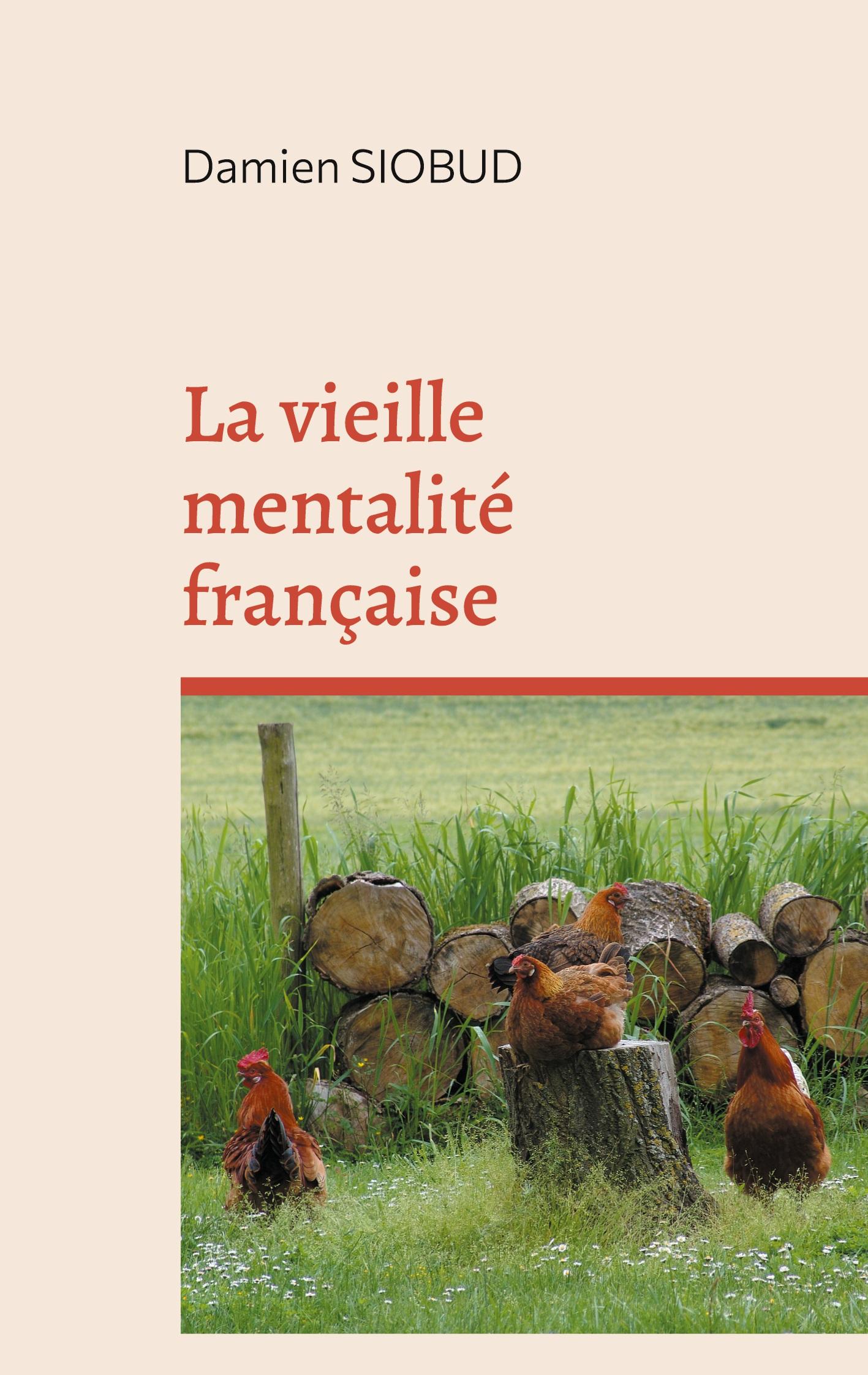 La vieille mentalité française