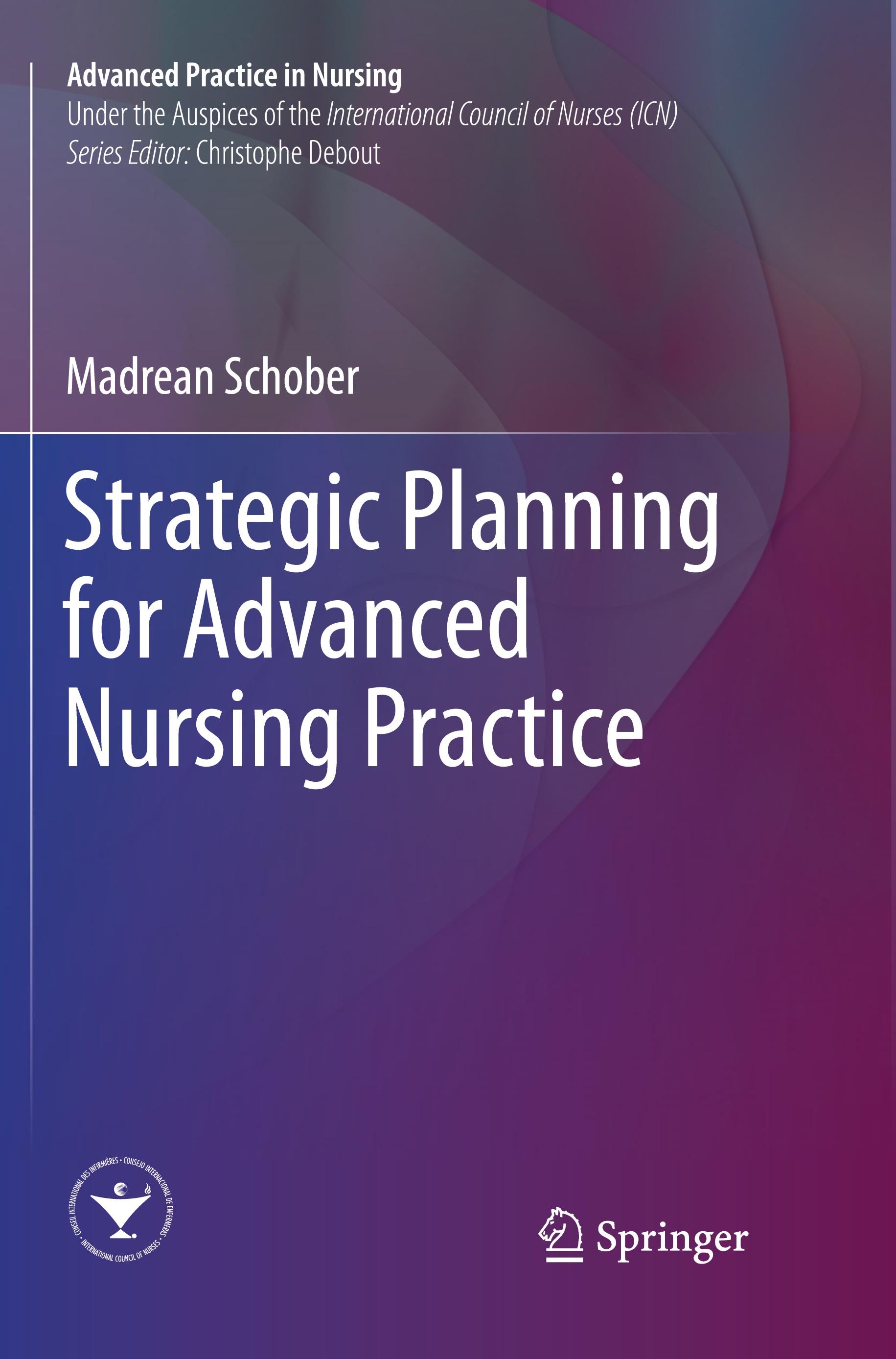 Strategic Planning for Advanced Nursing Practice