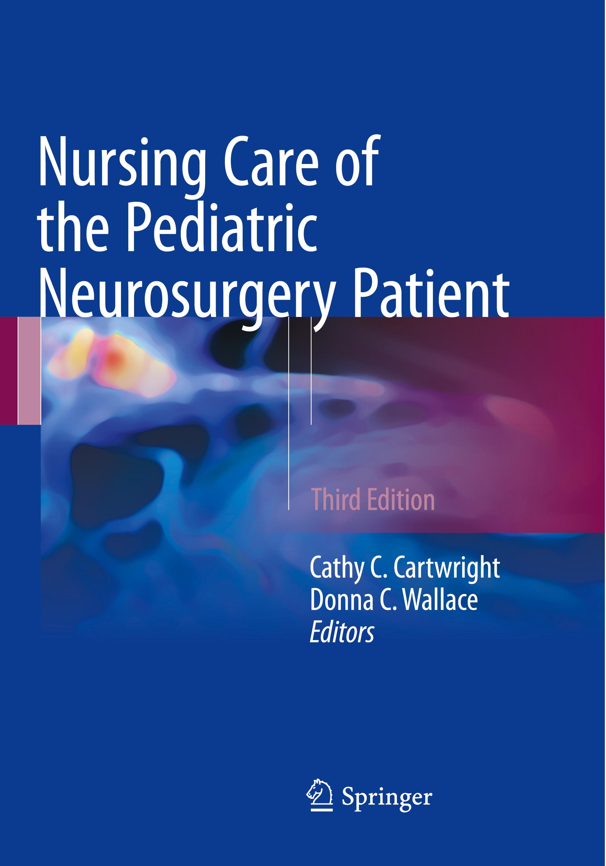 Nursing Care of the Pediatric Neurosurgery Patient