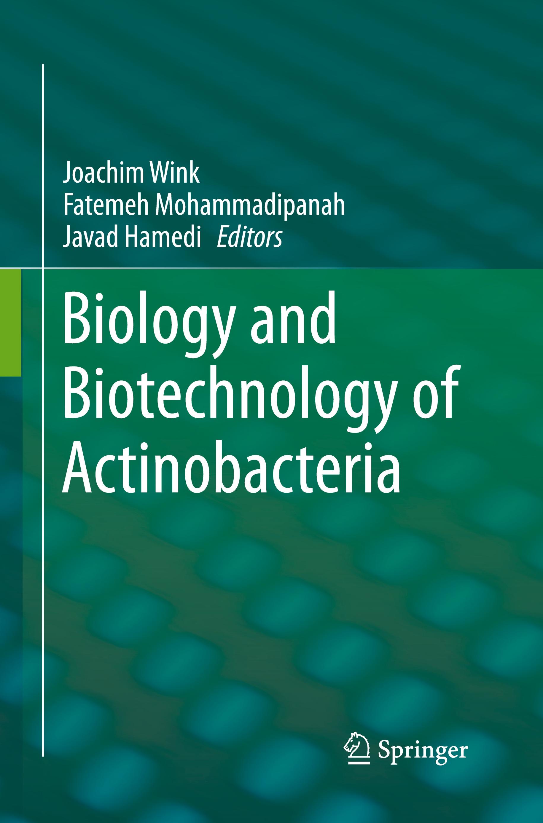 Biology and Biotechnology of Actinobacteria