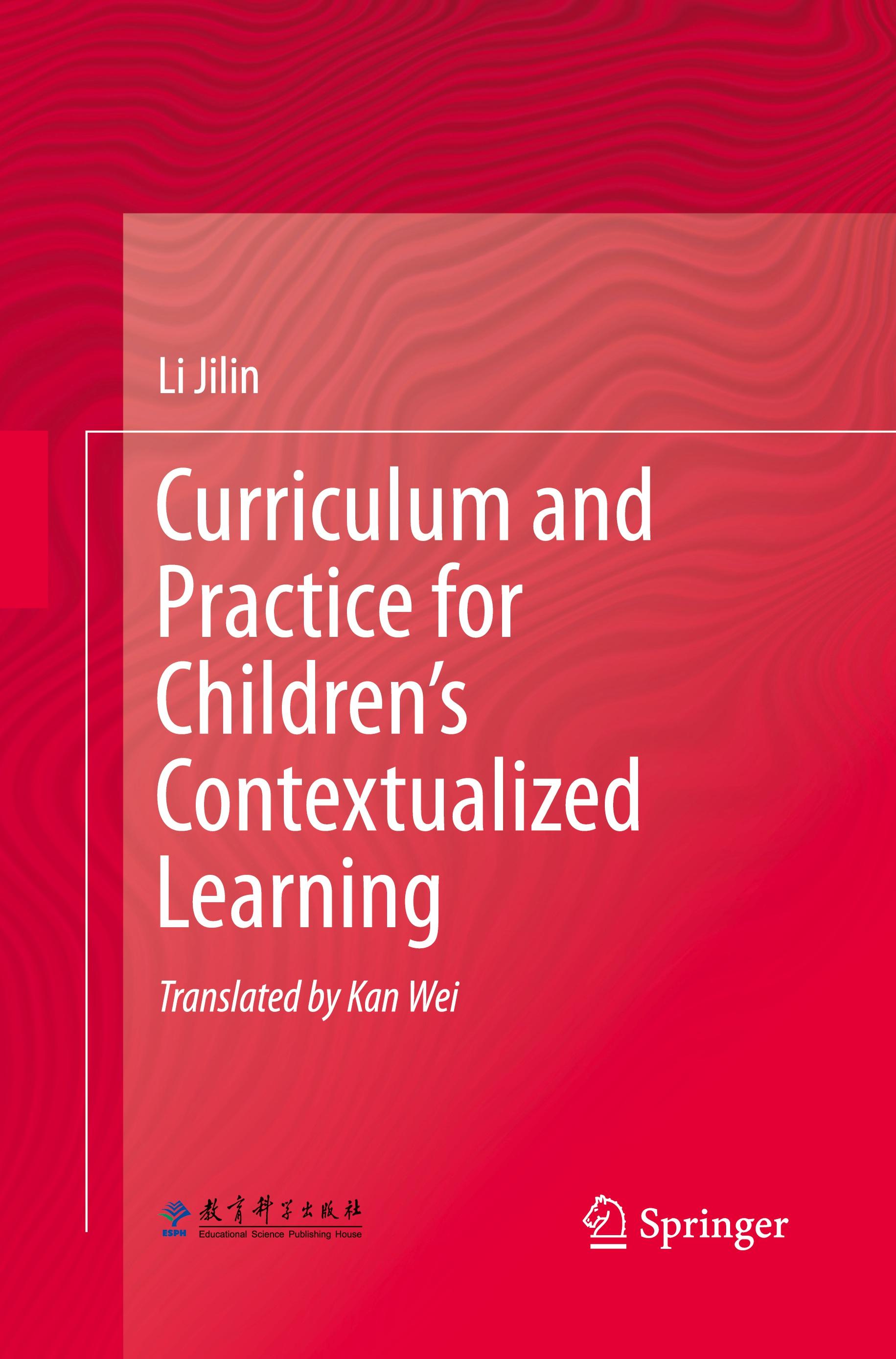 Curriculum and Practice for Children¿s Contextualized Learning