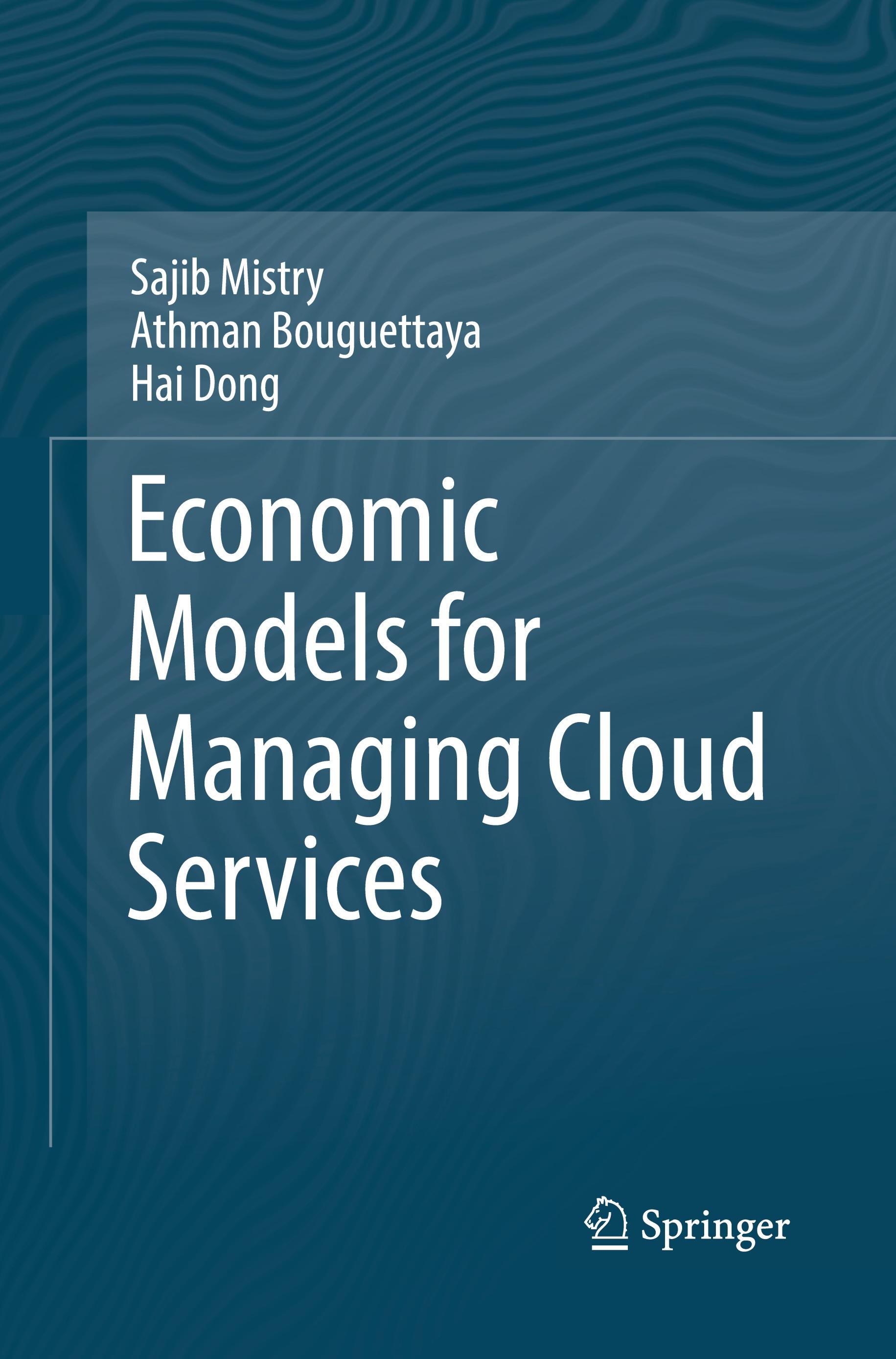 Economic Models for Managing Cloud Services