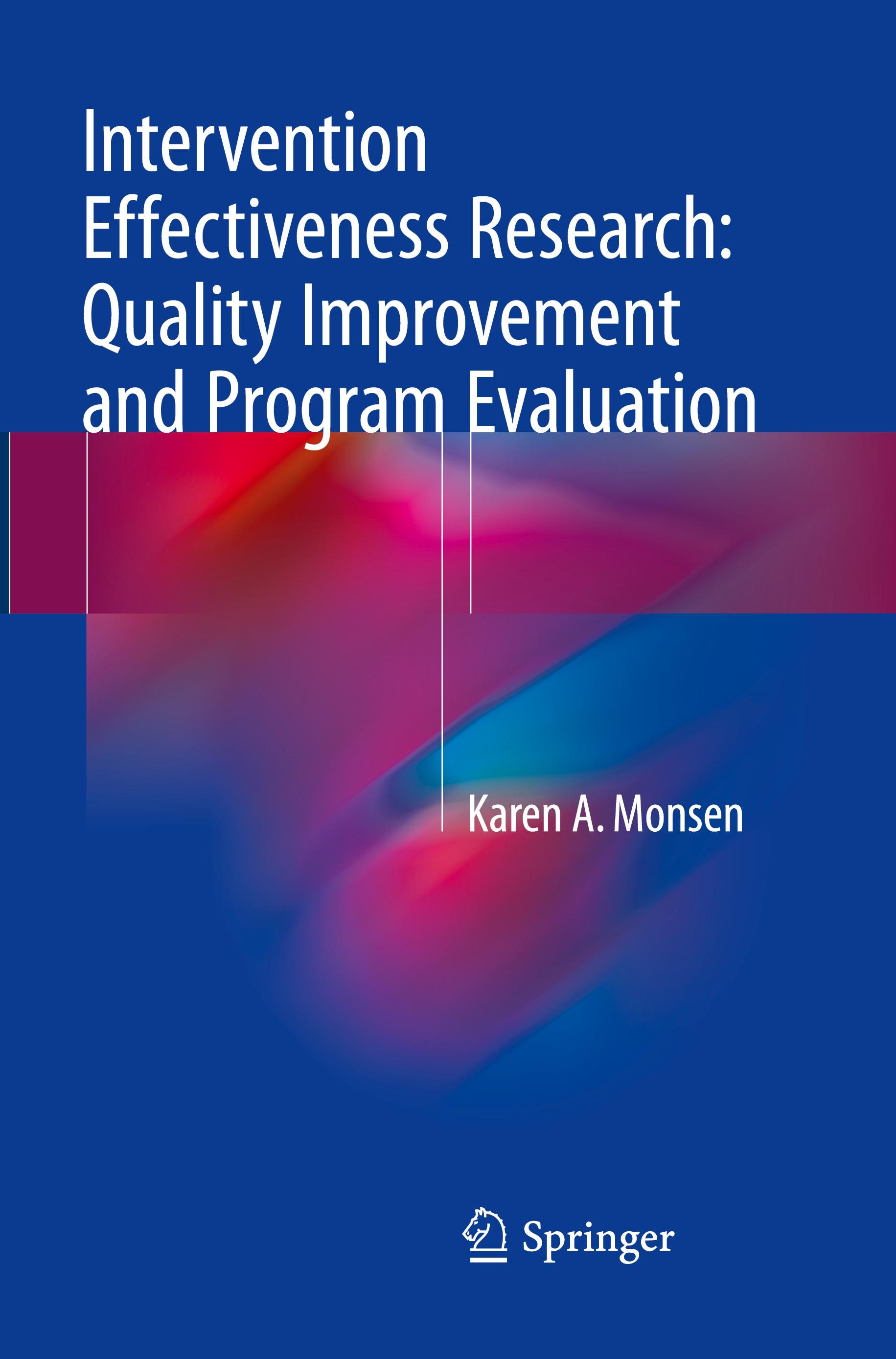 Intervention Effectiveness Research: Quality Improvement and Program Evaluation