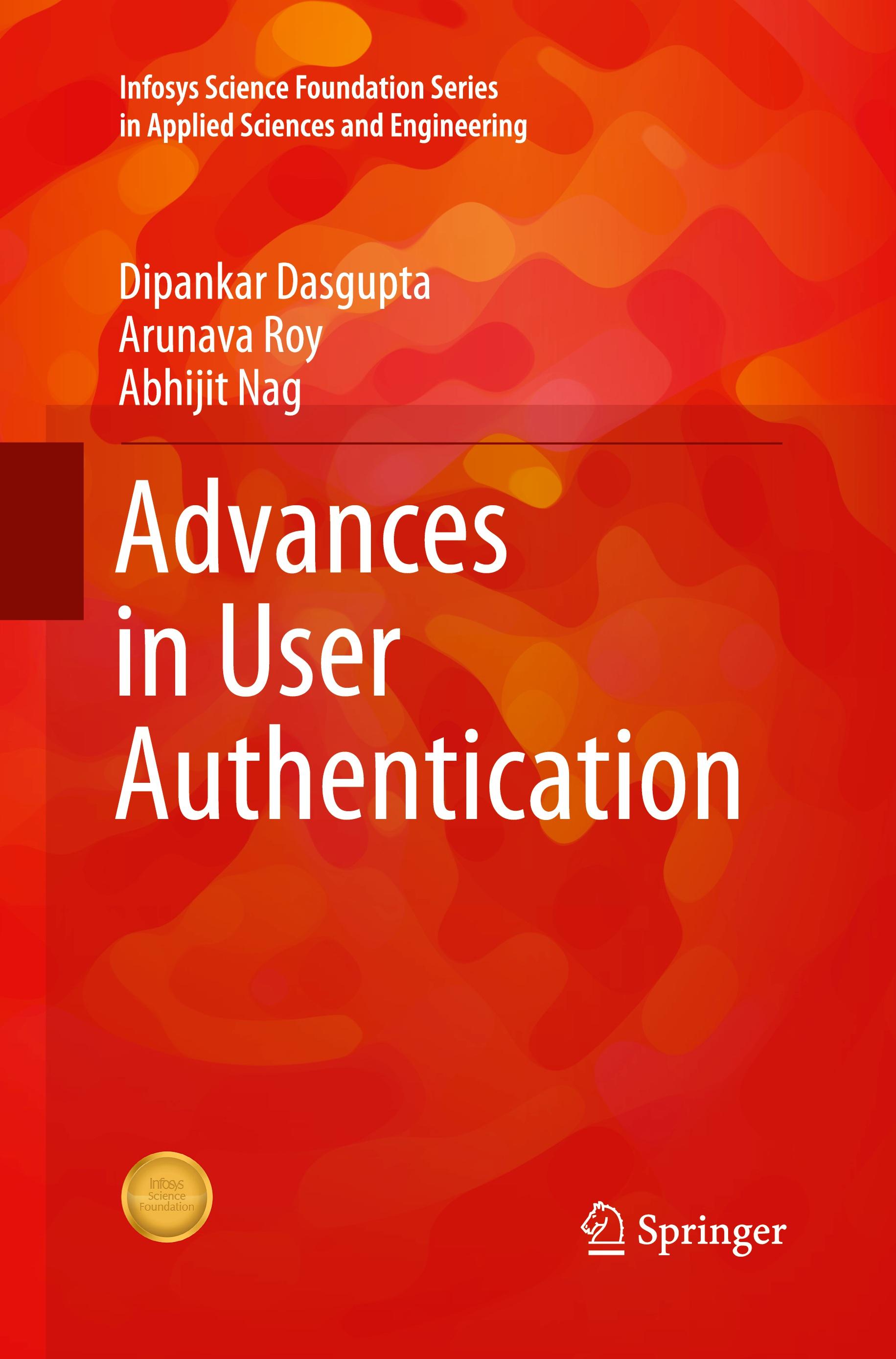 Advances in User Authentication