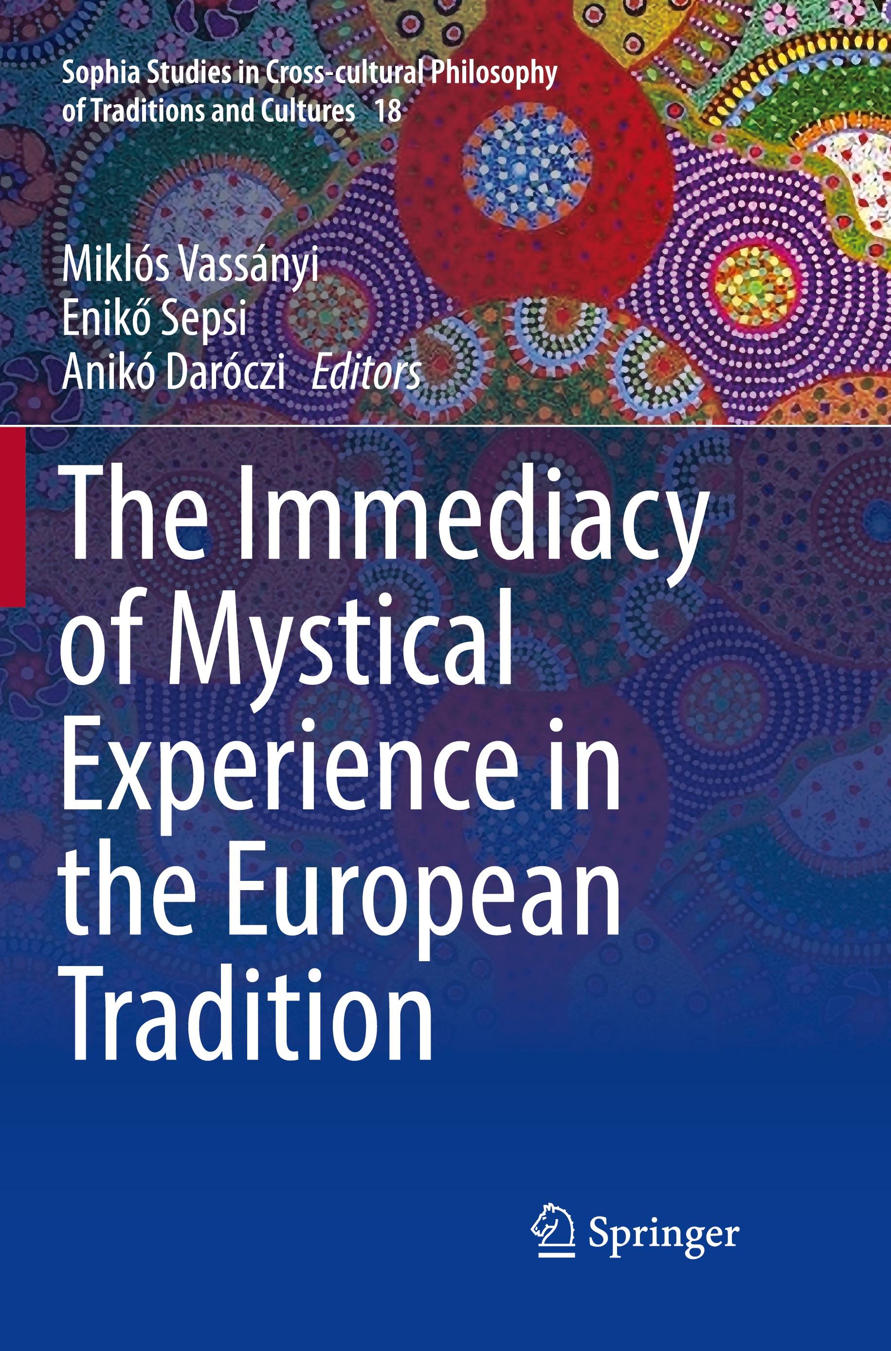 The Immediacy of Mystical Experience in the European Tradition