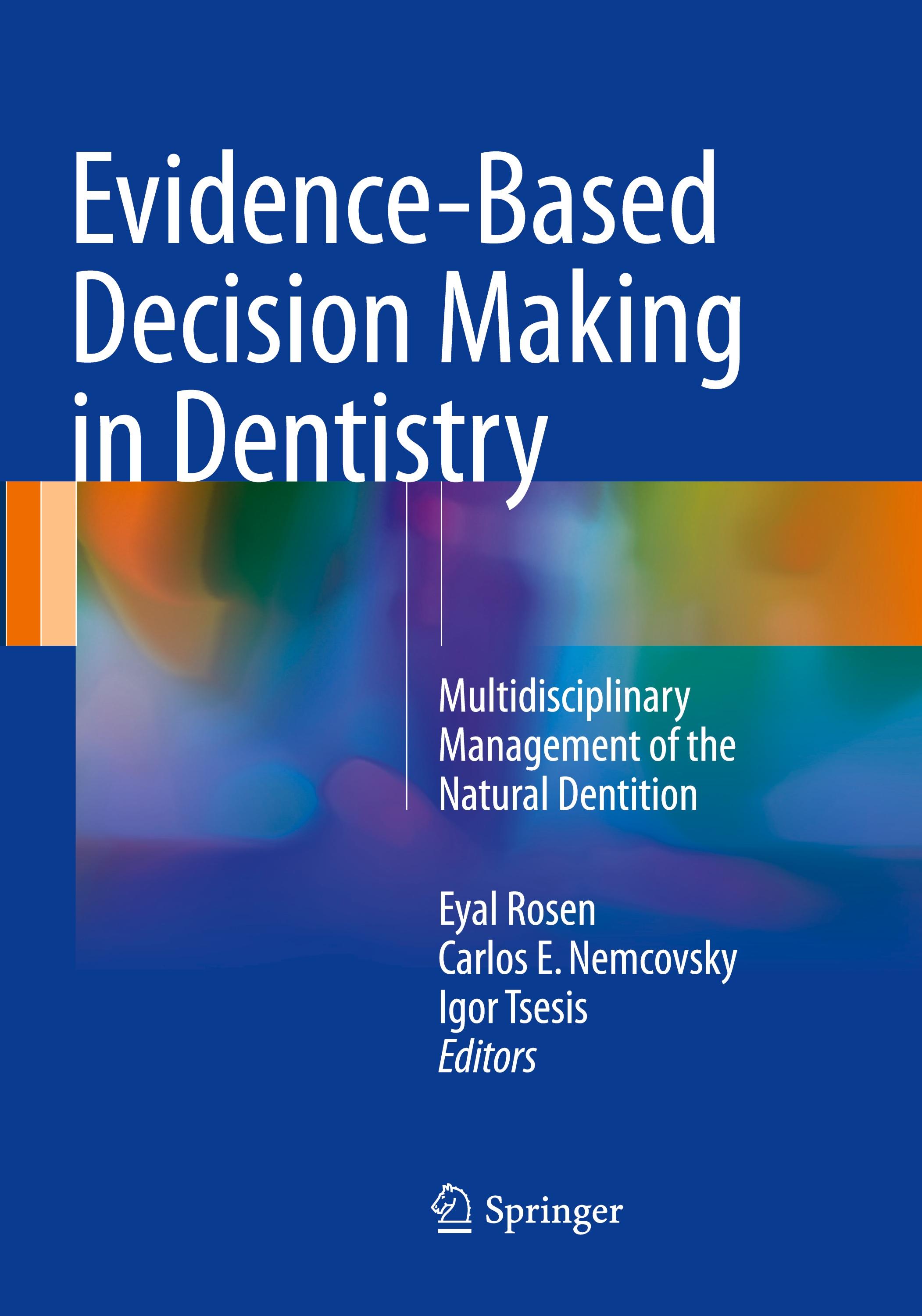 Evidence-Based Decision Making in Dentistry