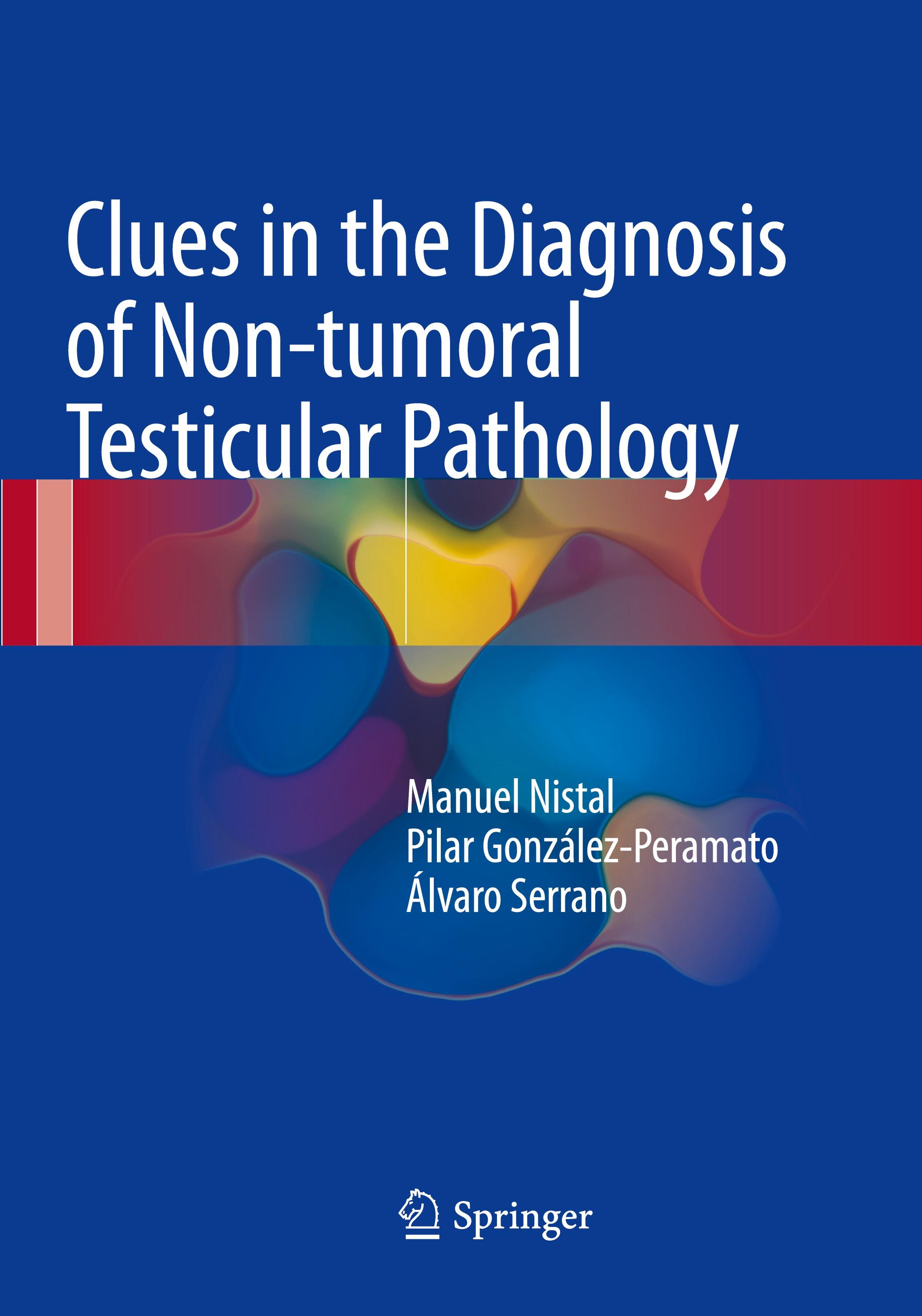 Clues in the Diagnosis of Non-tumoral Testicular Pathology