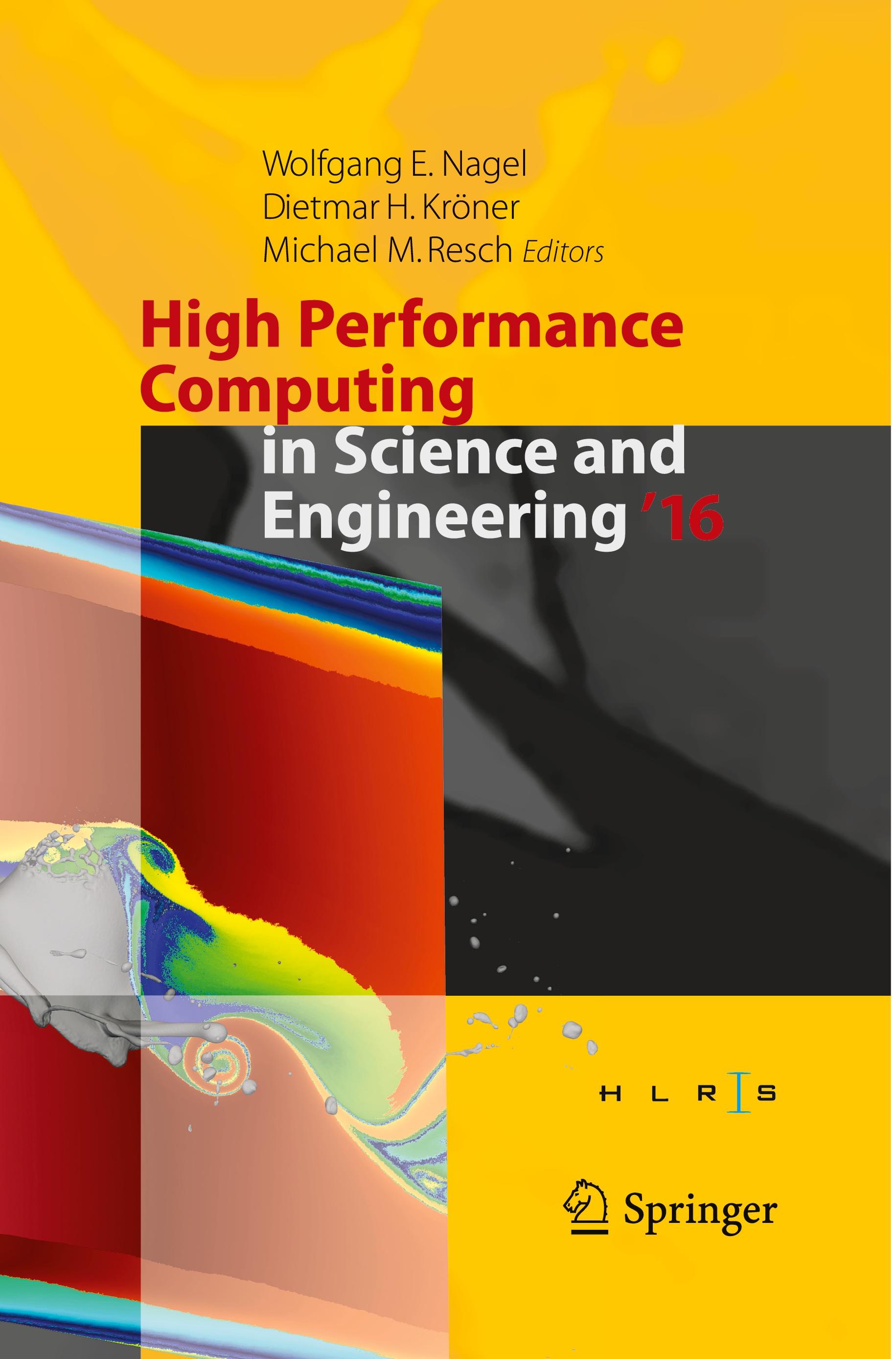 High Performance Computing in Science and Engineering ´16