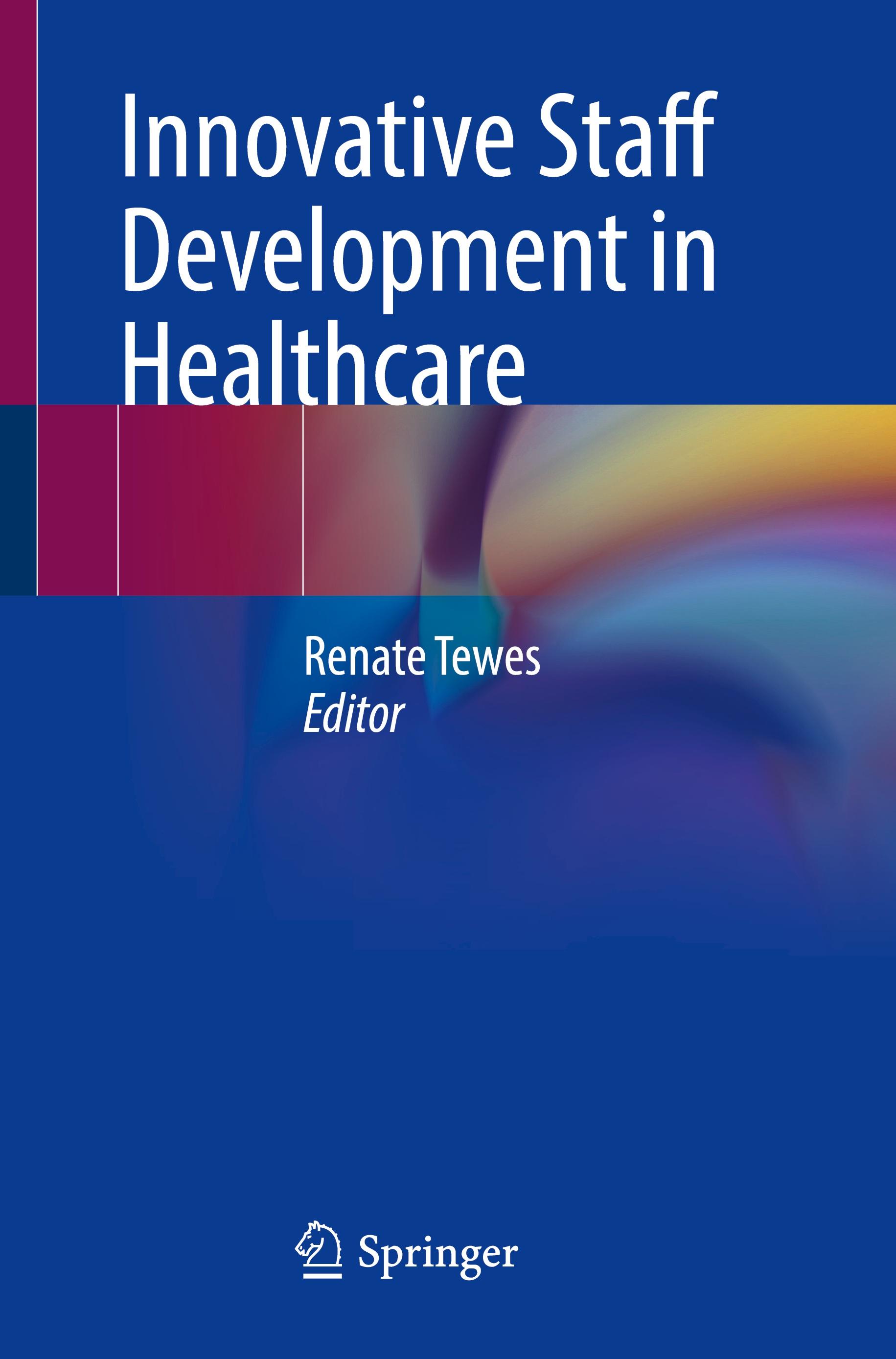 Innovative Staff Development in Healthcare